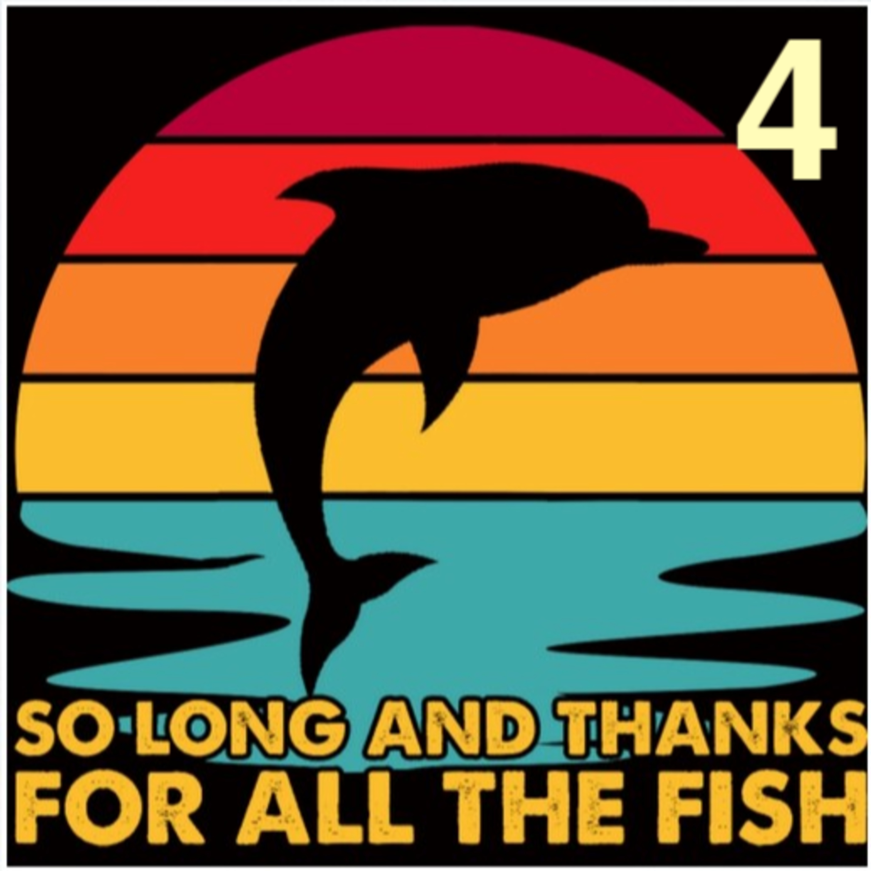 Hasta luego, y gracias por todo el pescado. Capítulo 4 episode artwork