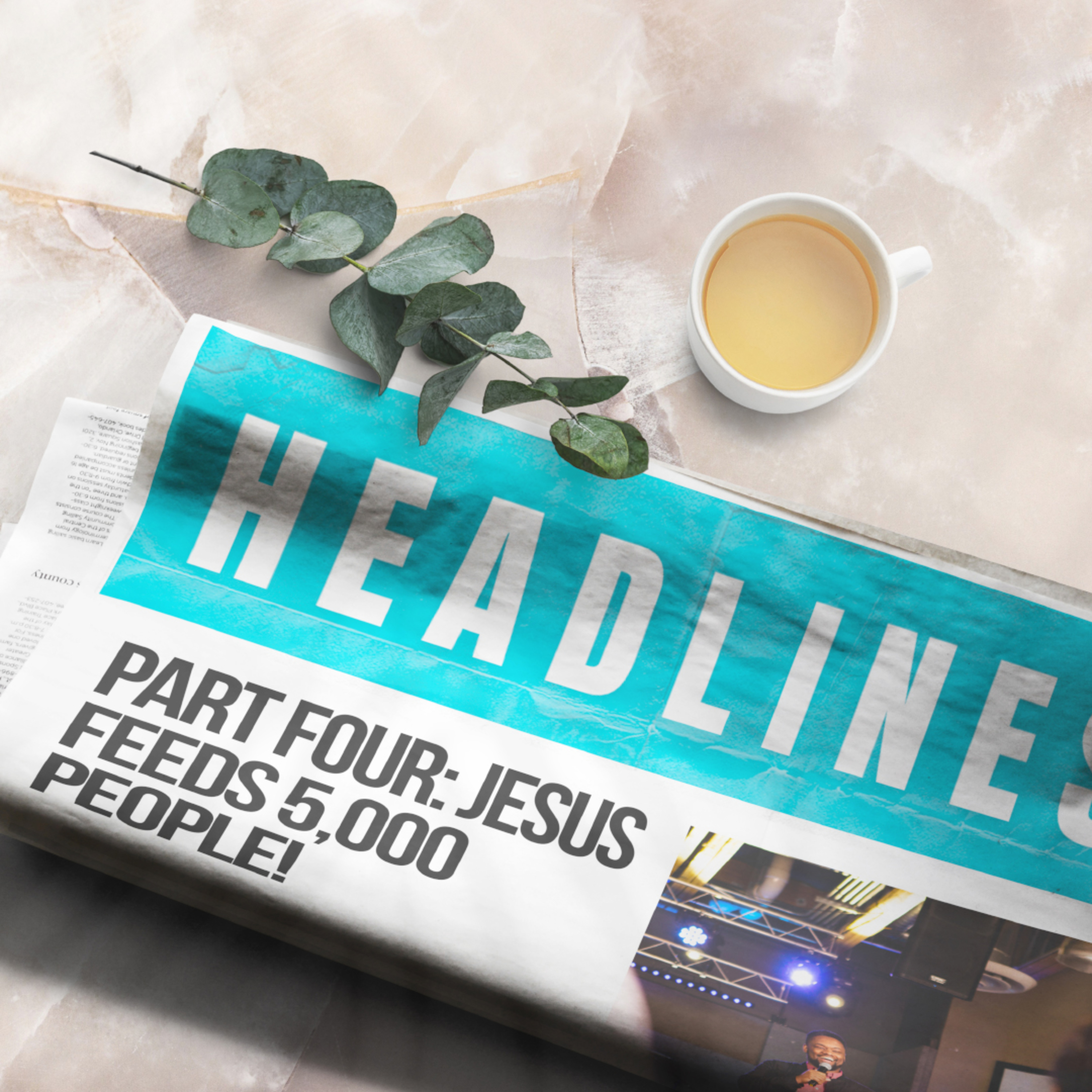 Jesus Feeds 5,000 People! | Headlines Part Four | Centerpoint Church | Donavan Smith episode artwork