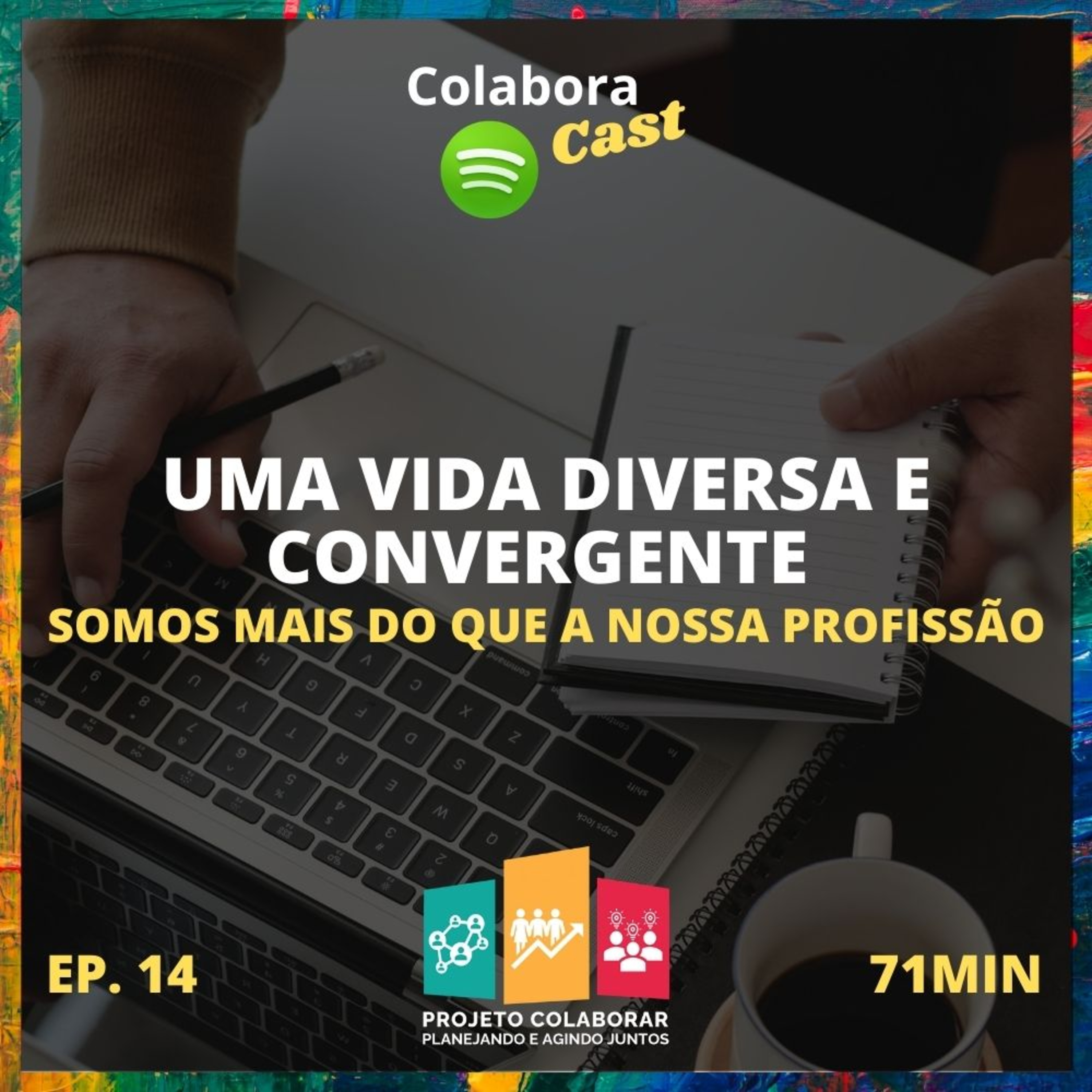 ColaboraCast - O podcast do Projeto Colaborar