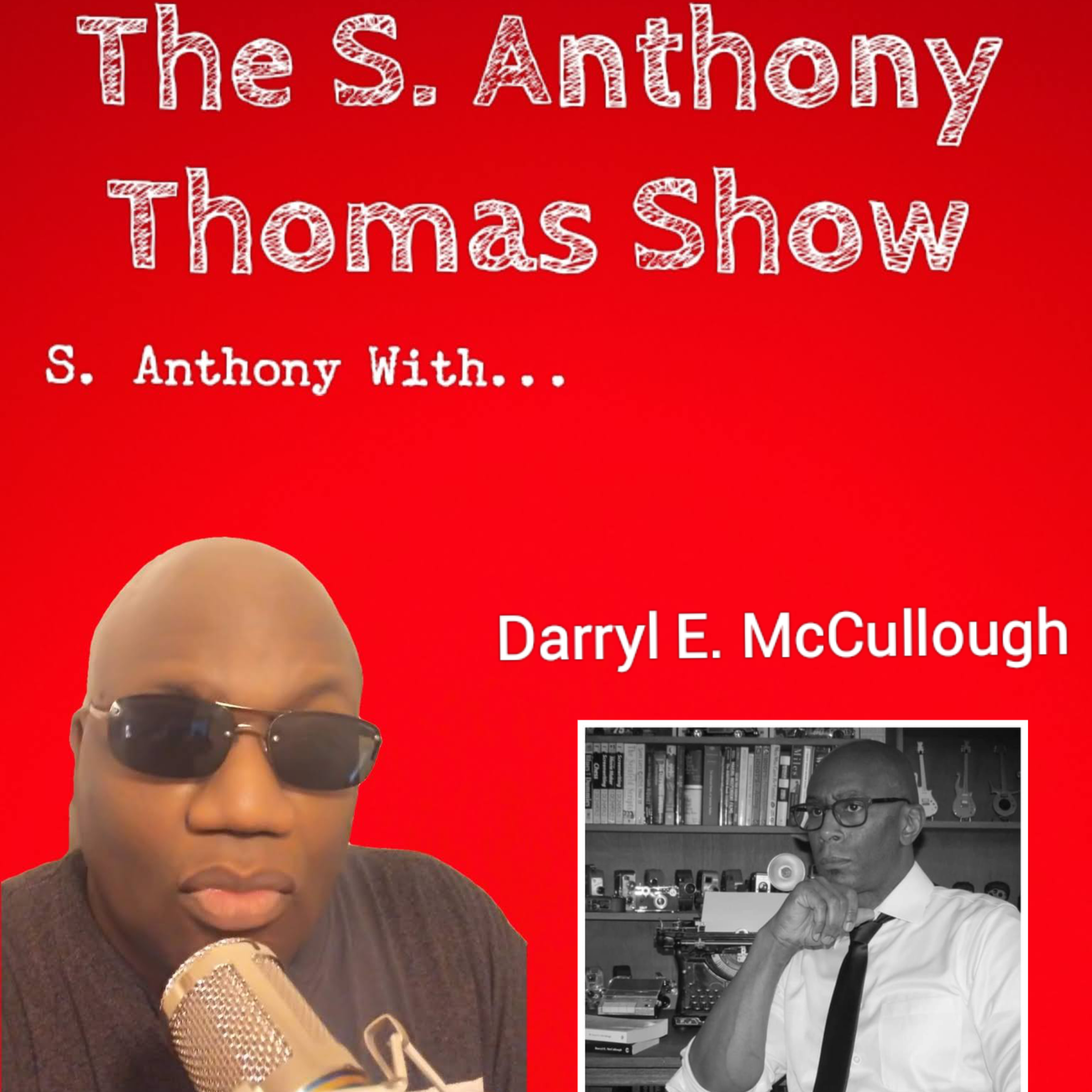 S. Anthony With... Darryl E. McCullough #20 episode artwork
