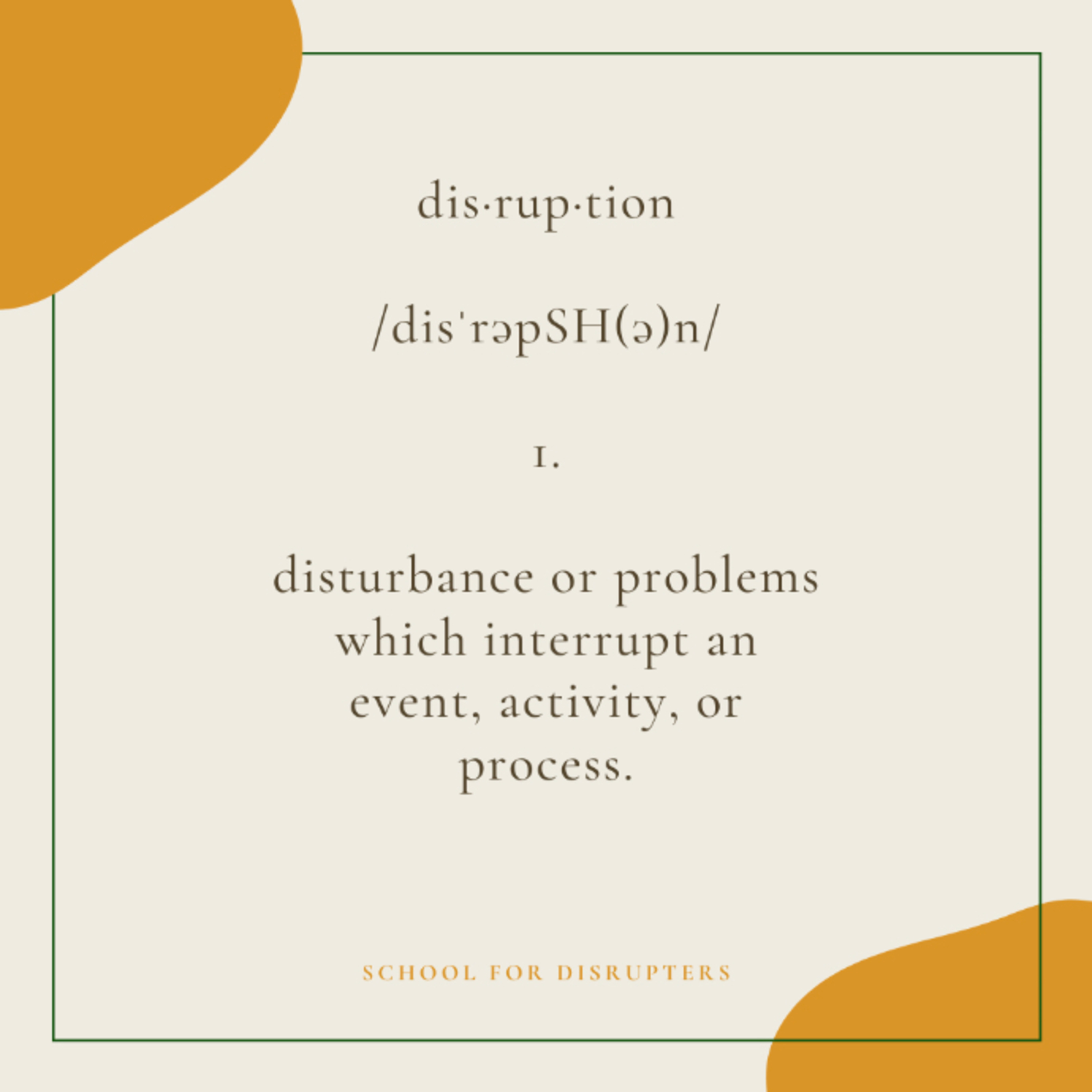 The School for Disrupters