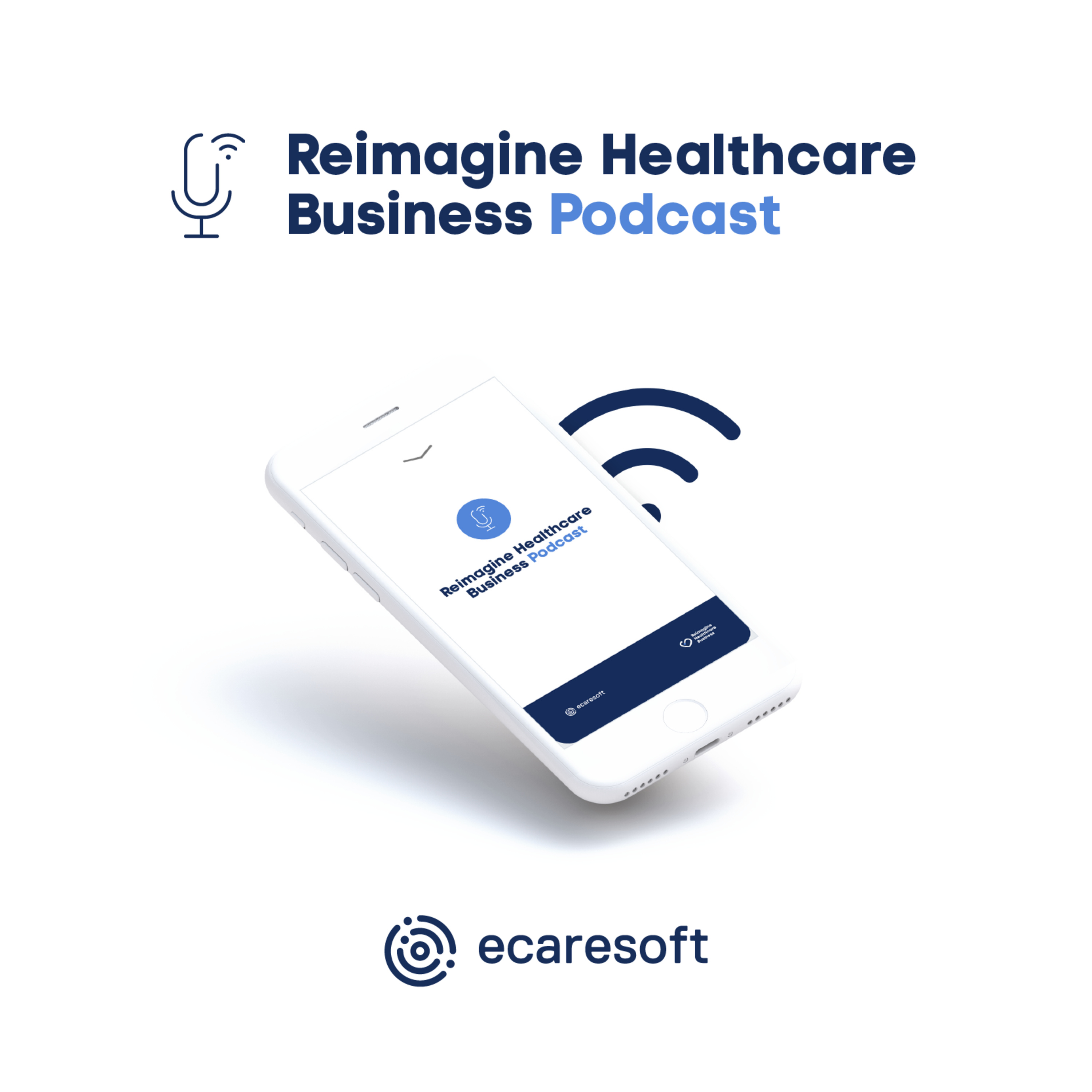 Reimagine Healthcare Business