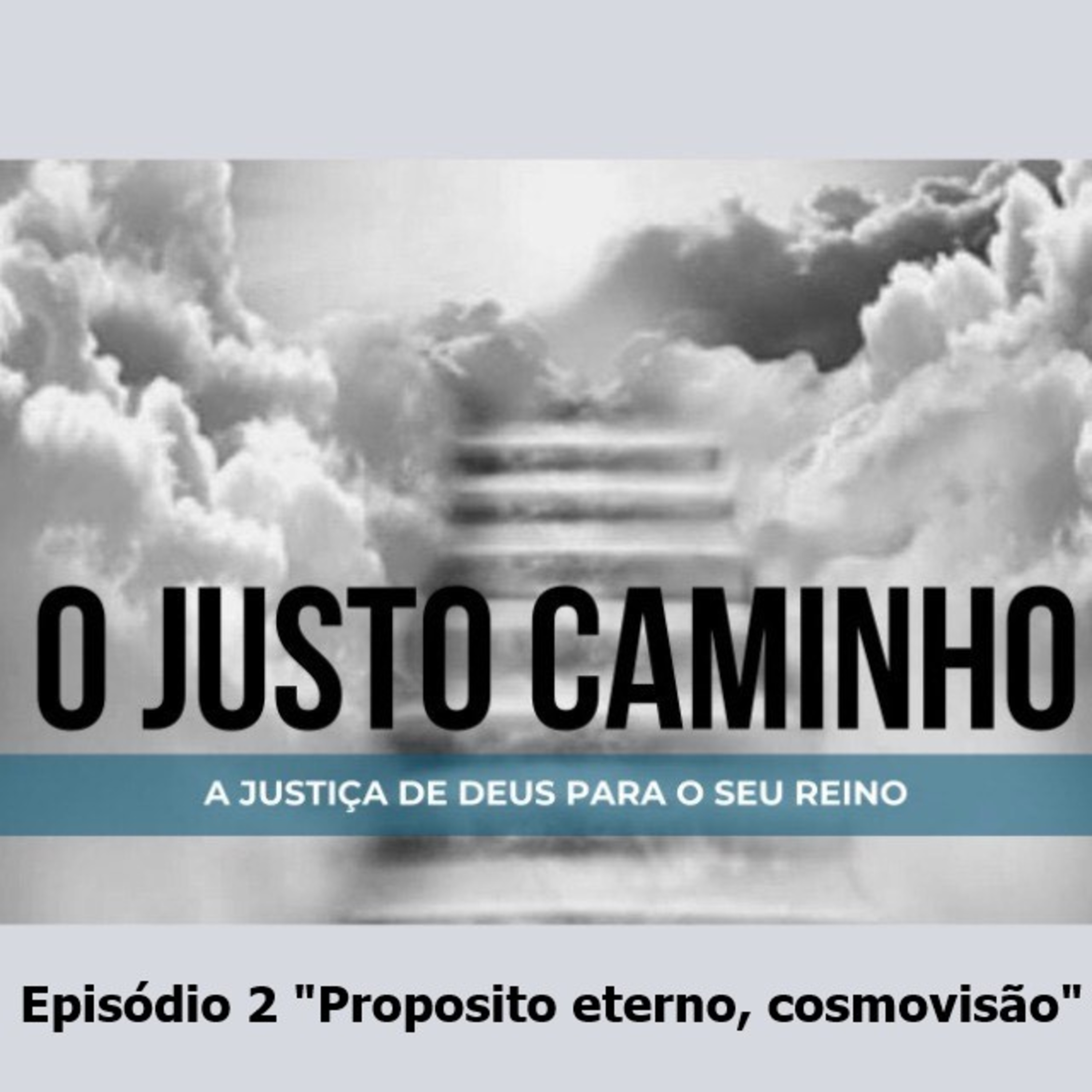 O Justo Caminho