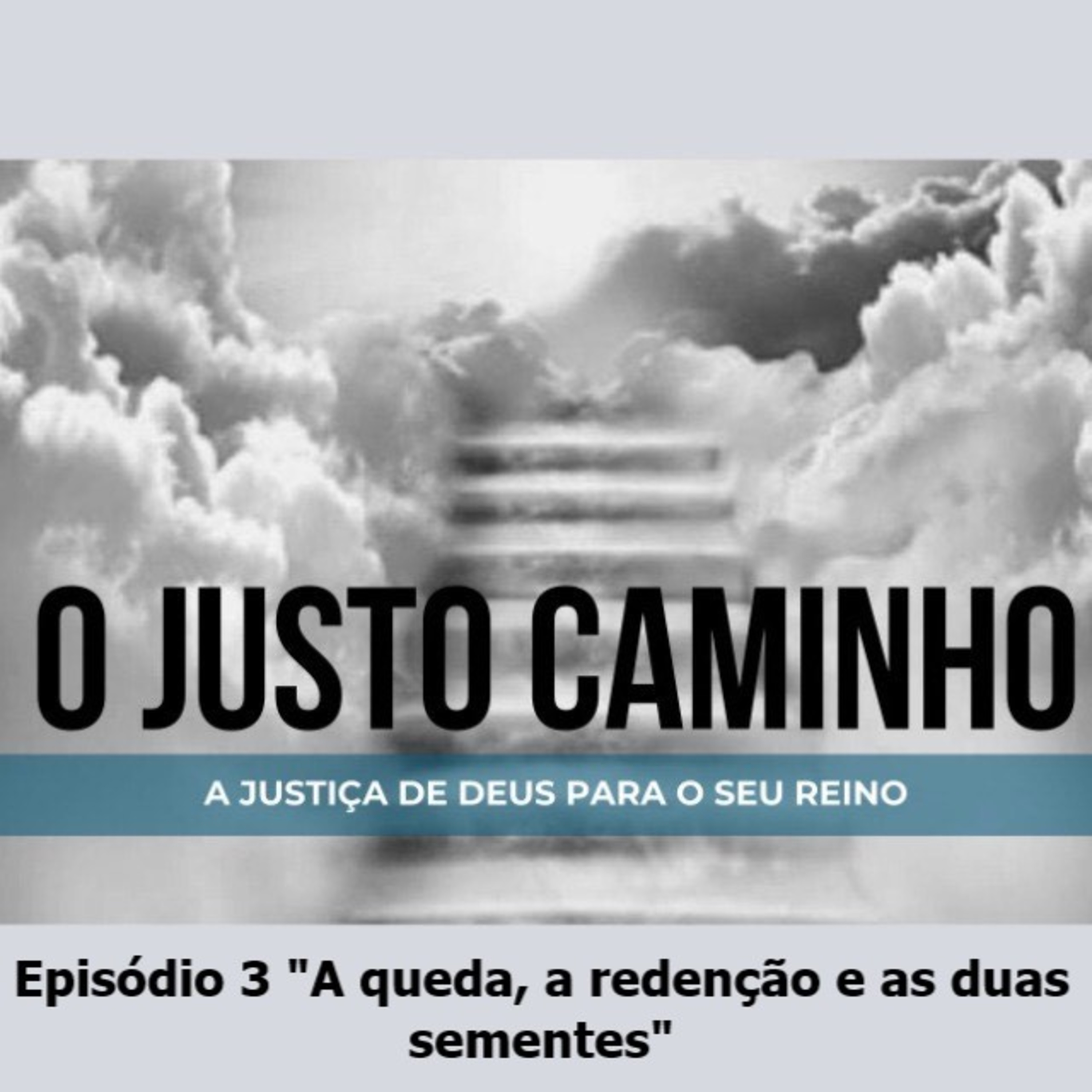 O Justo Caminho