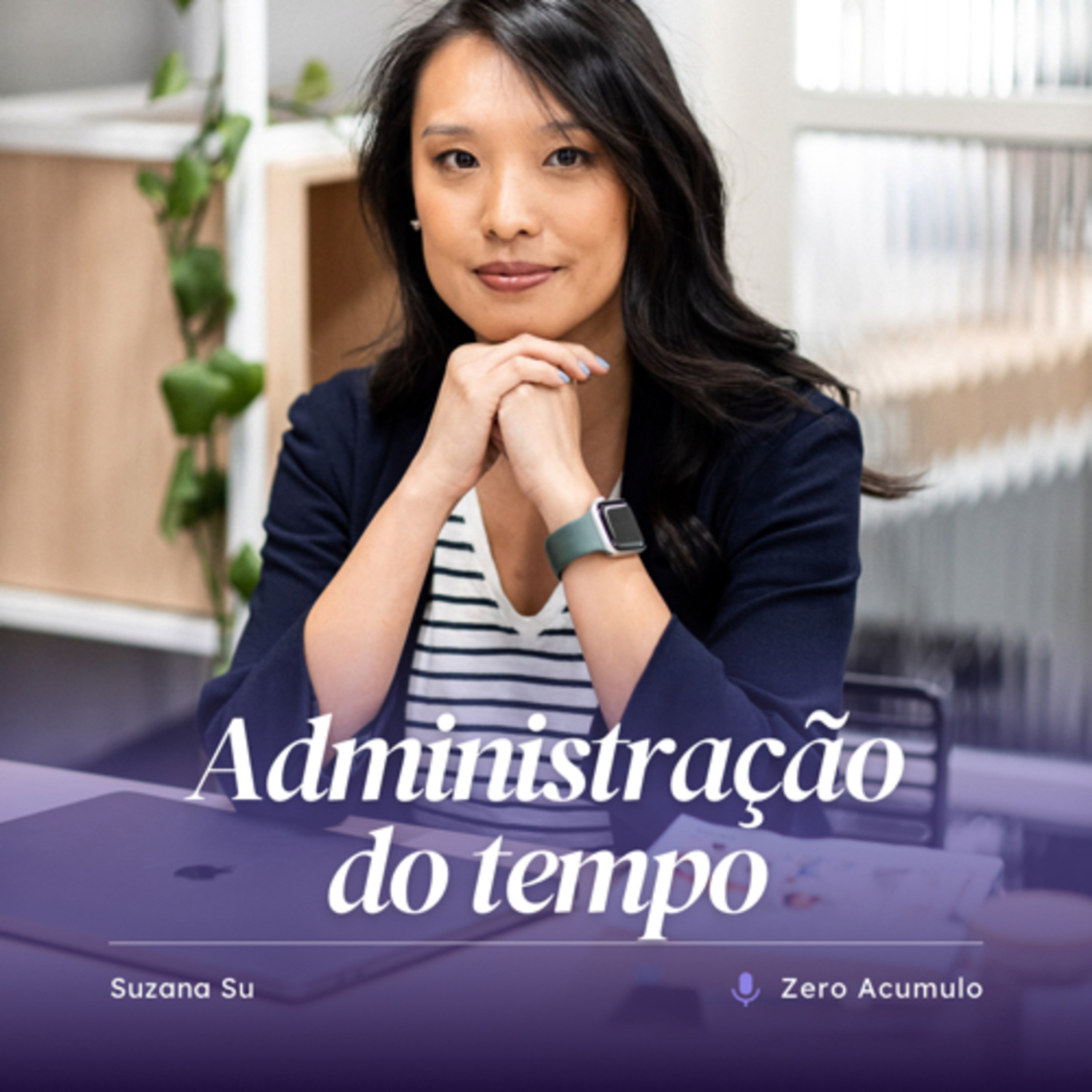Como você administra o seu tempo? episode artwork