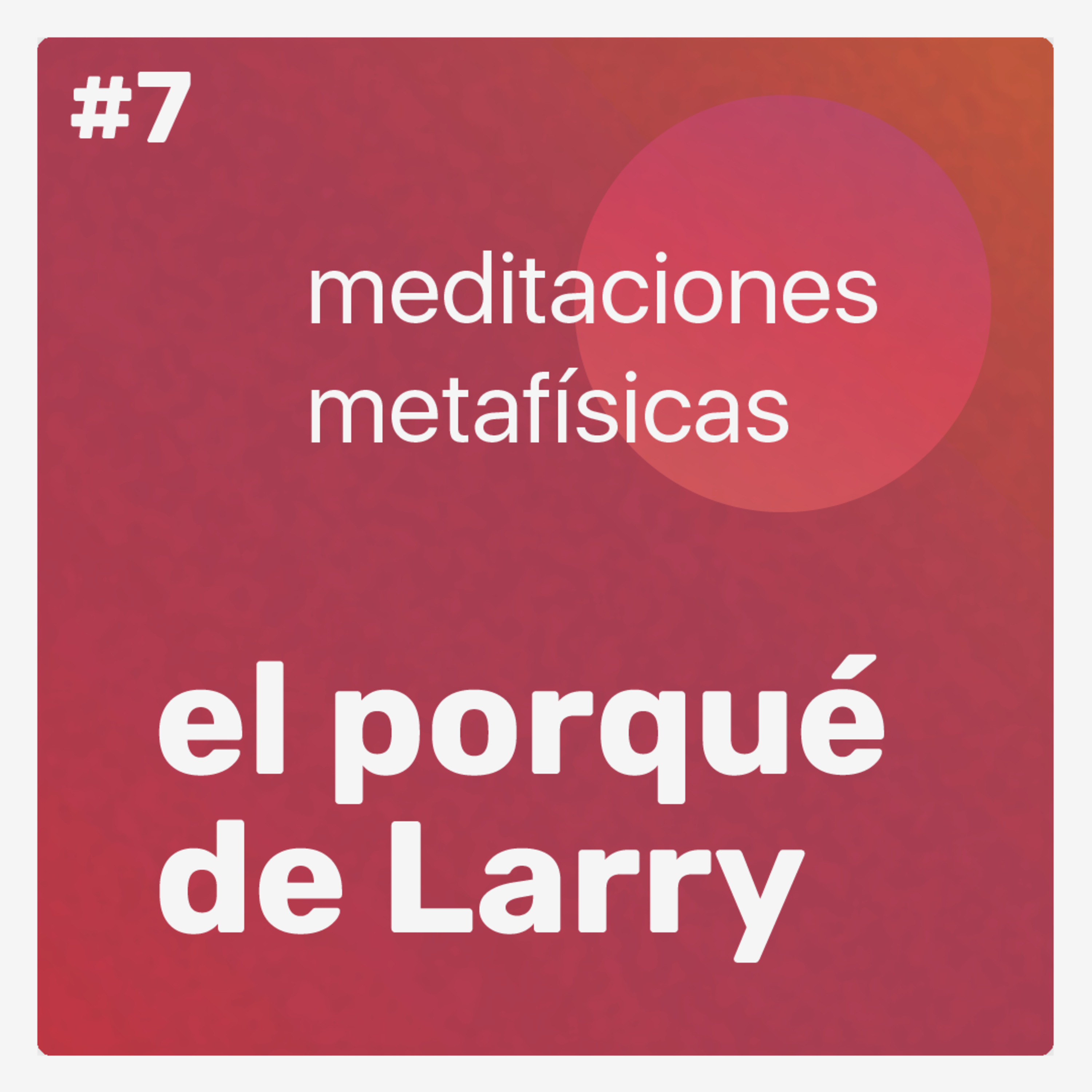 El porqué de Larry