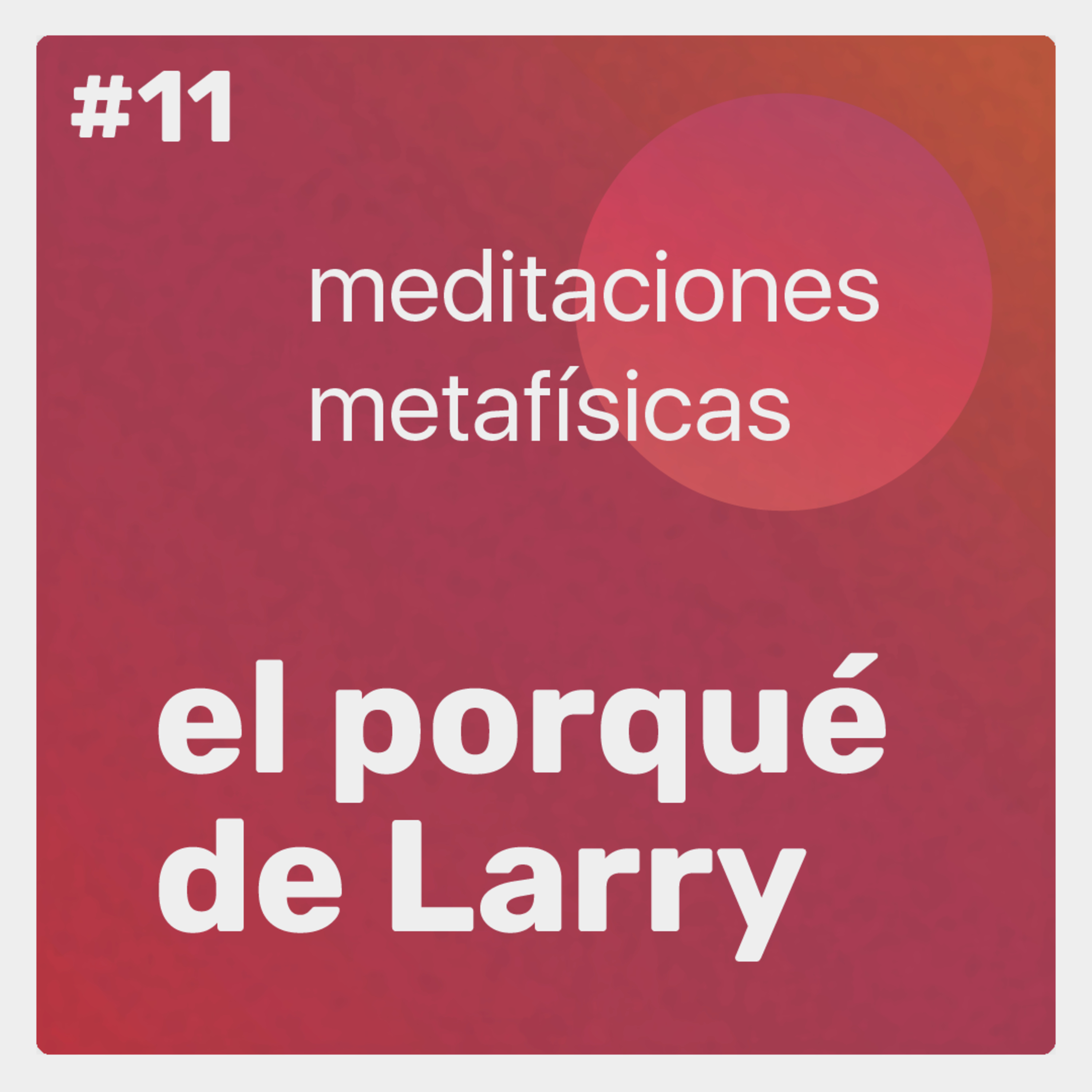 El porqué de Larry