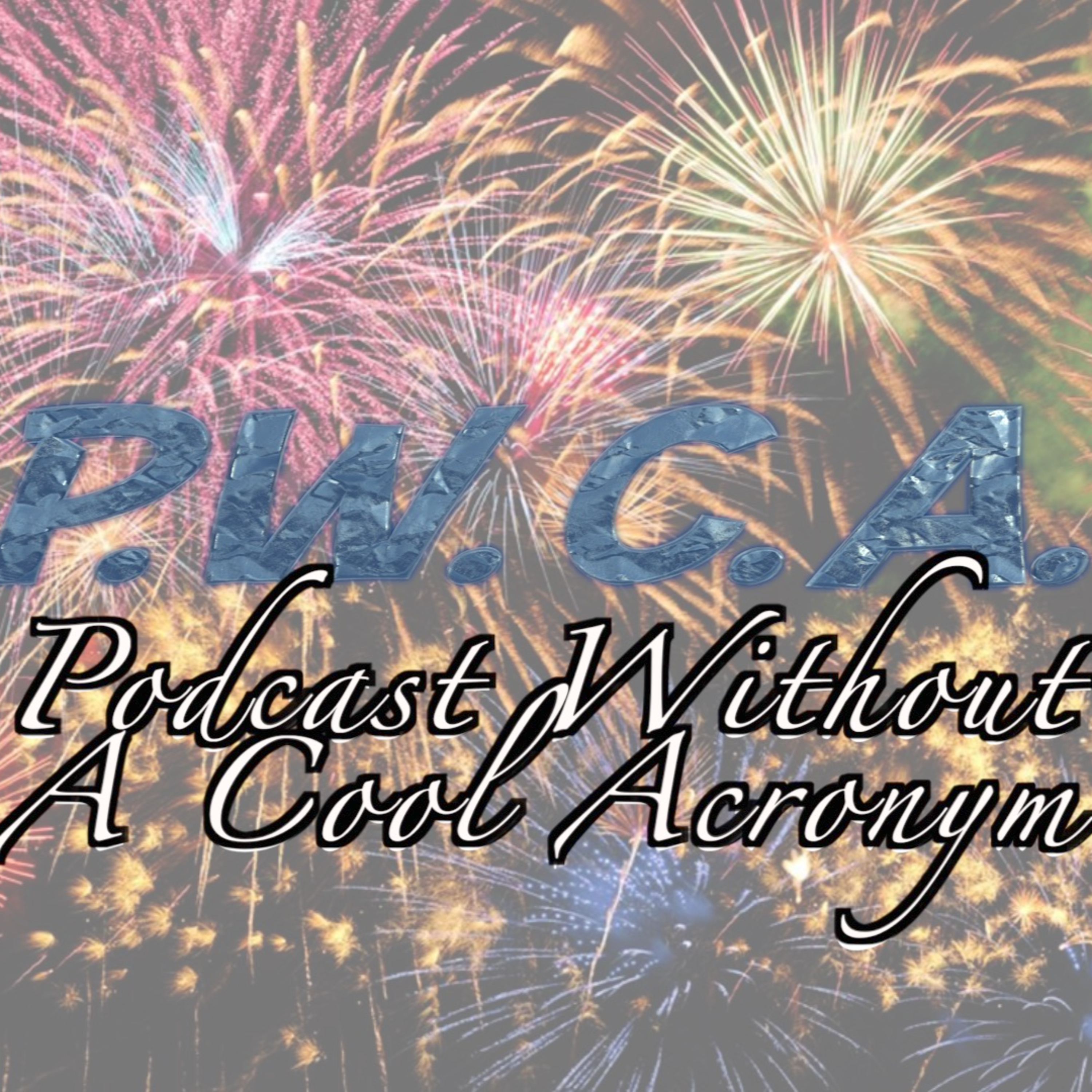 the Podcast Without a Cool Acronym