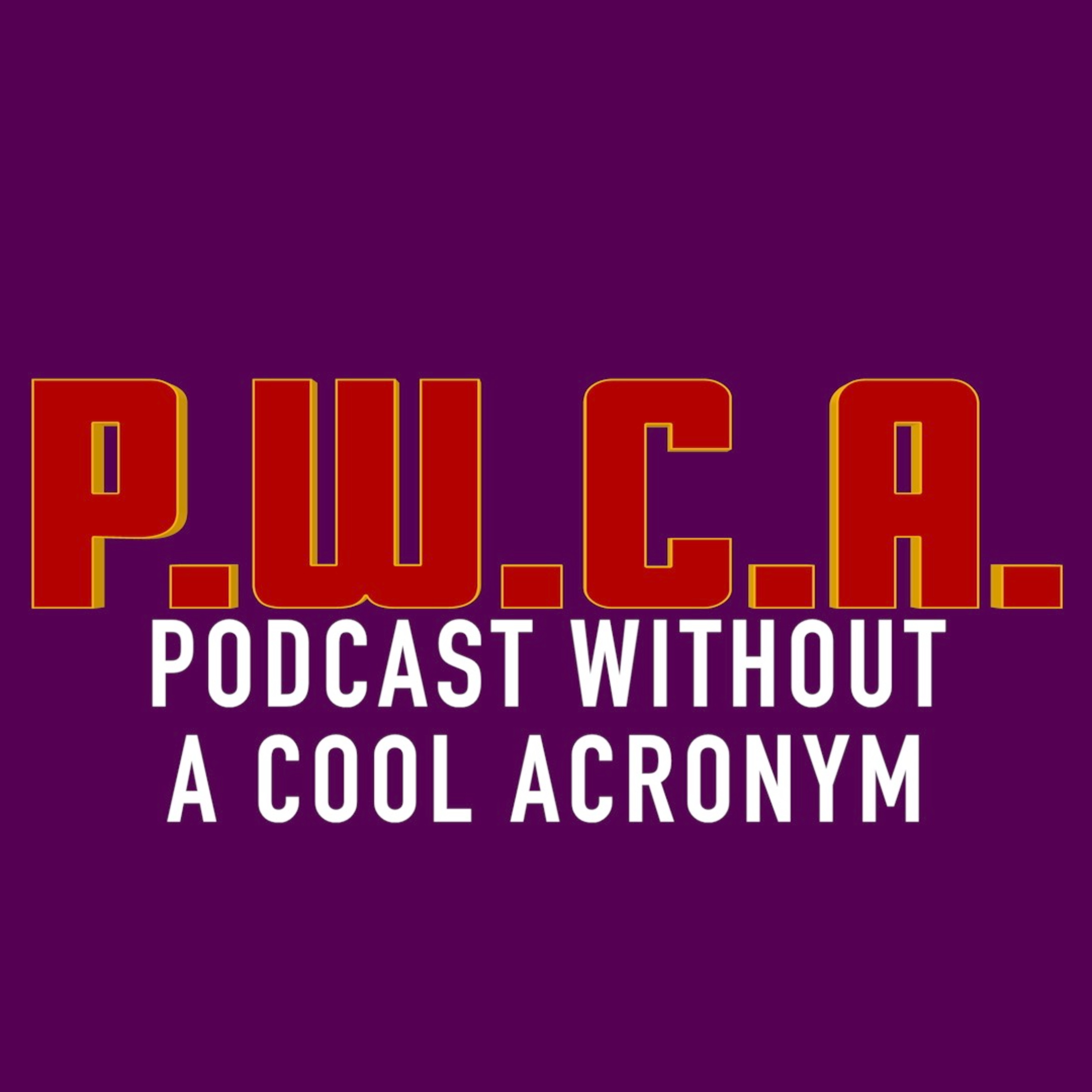 the Podcast Without a Cool Acronym
