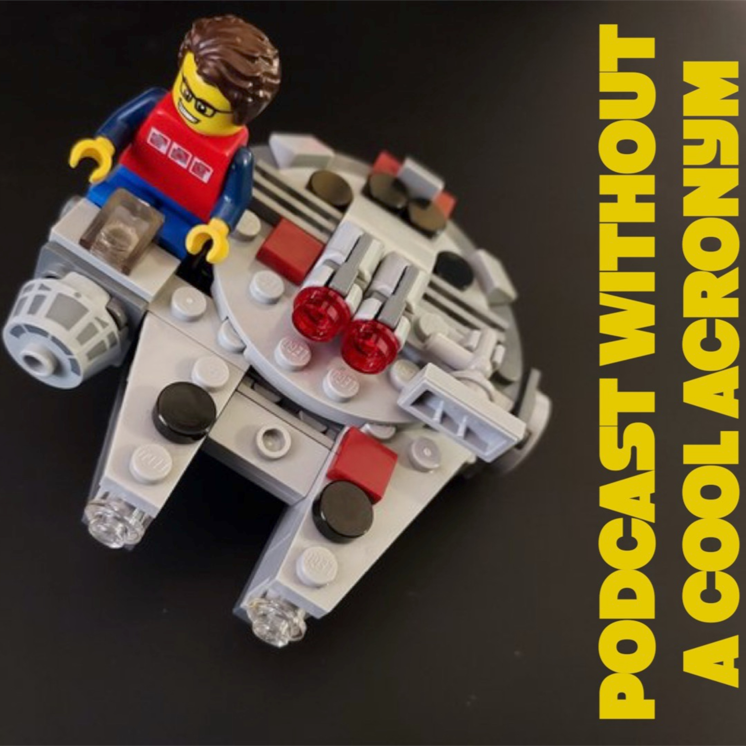 the Podcast Without a Cool Acronym