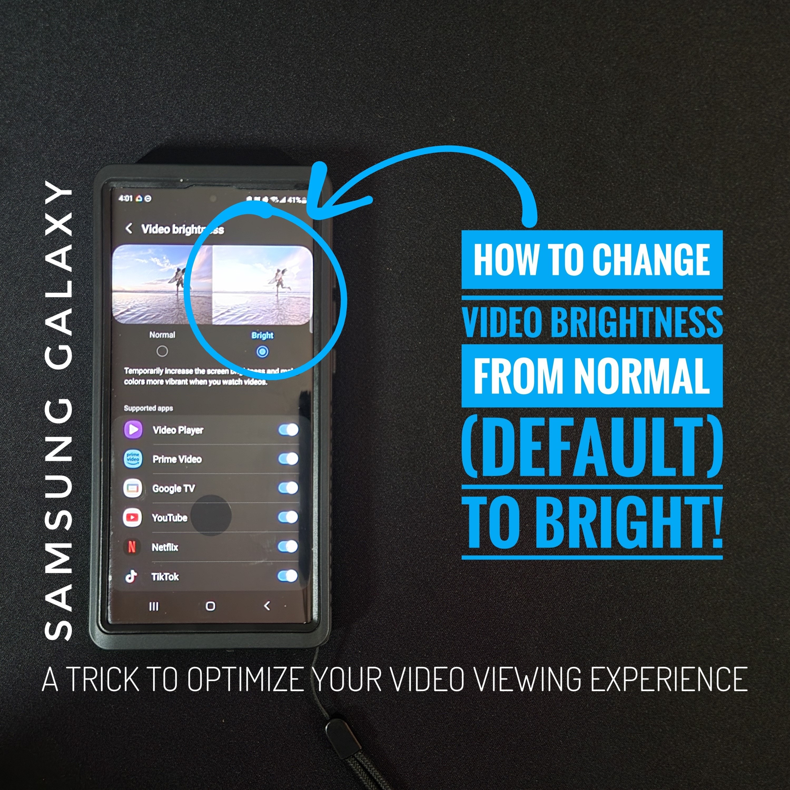 Episode 30: Samsung Galaxy Tips | How To Change Video Brightness From Normal (Default) To Bright! episode artwork