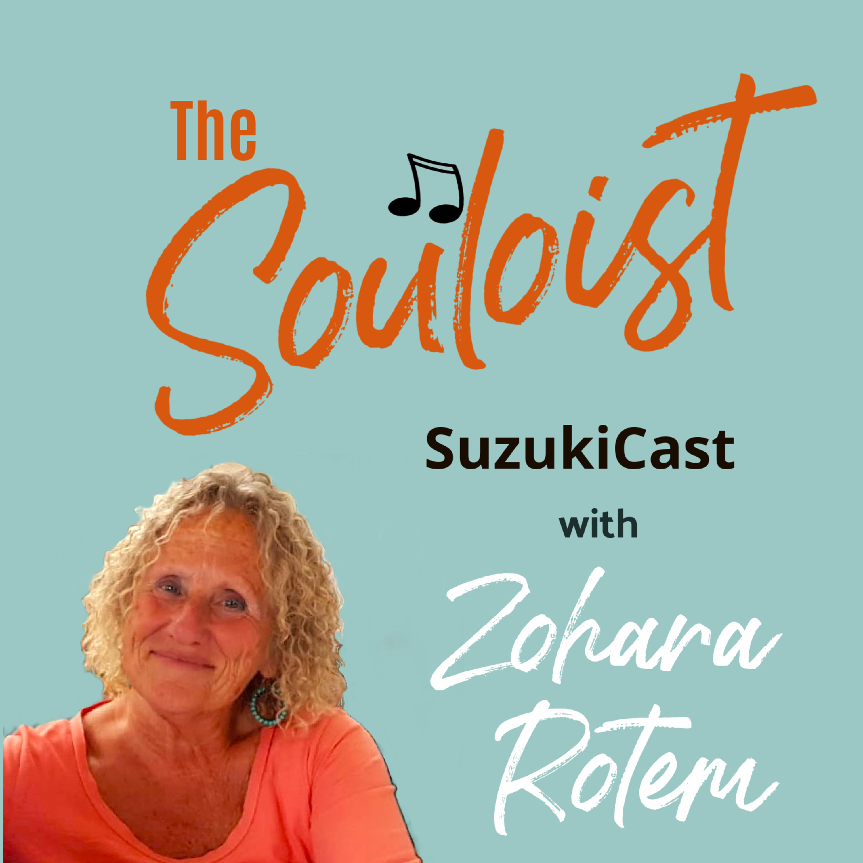 Souloist Podcast, with Zohara Rotem