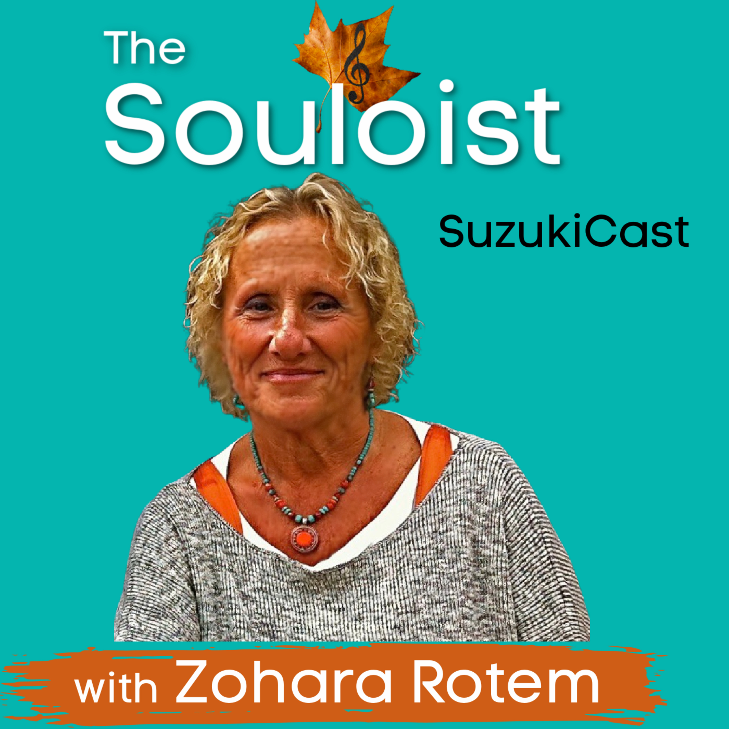 Souloist Podcast, with Zohara Rotem