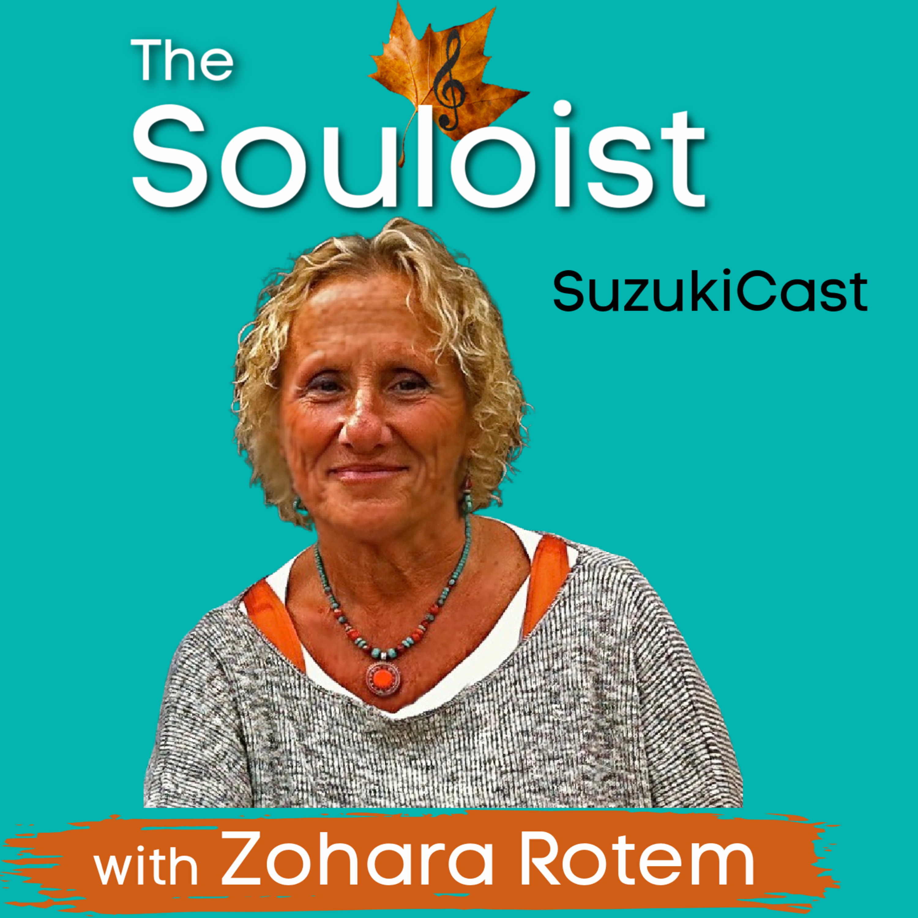 Souloist Podcast, with Zohara Rotem