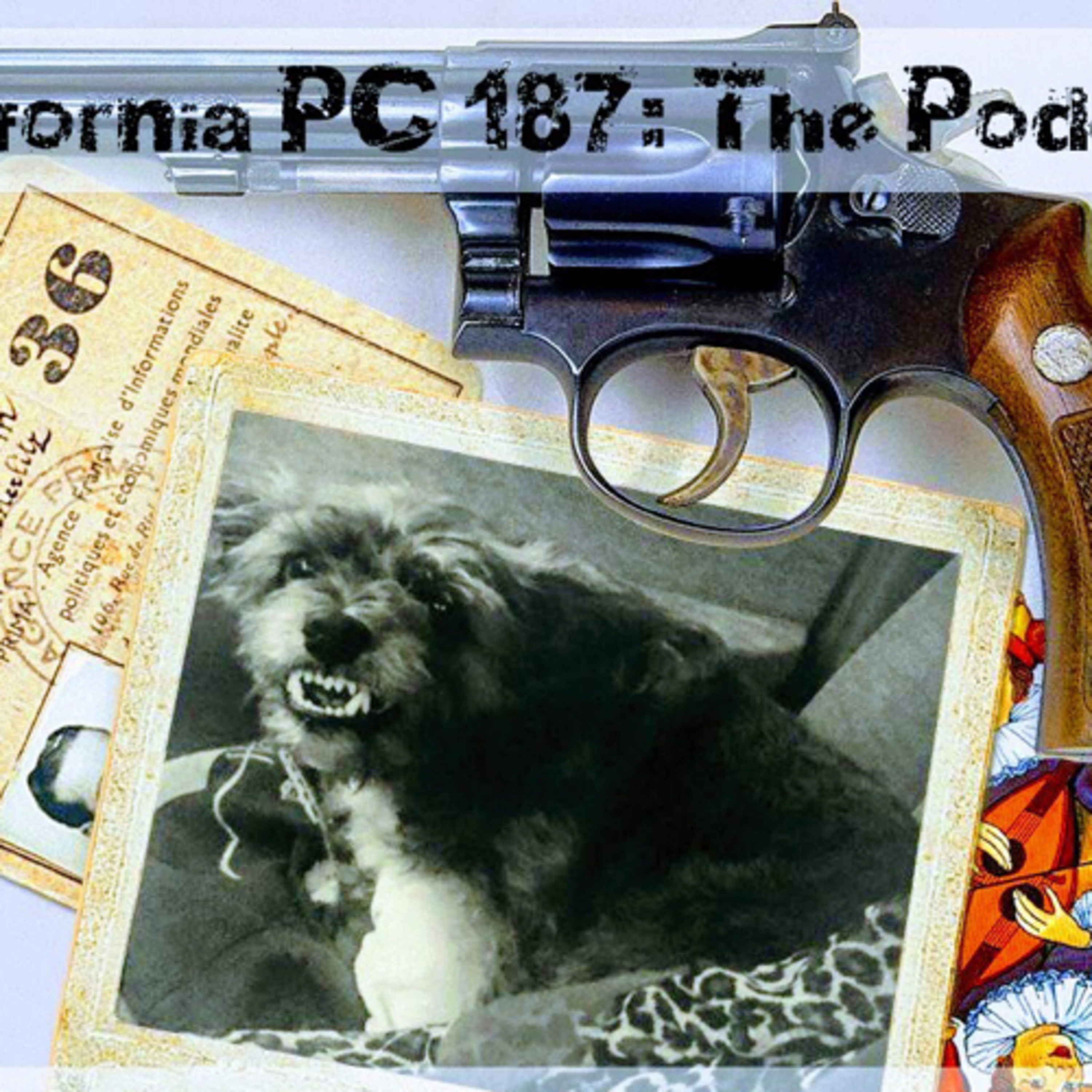 California PC 187: The Podcast