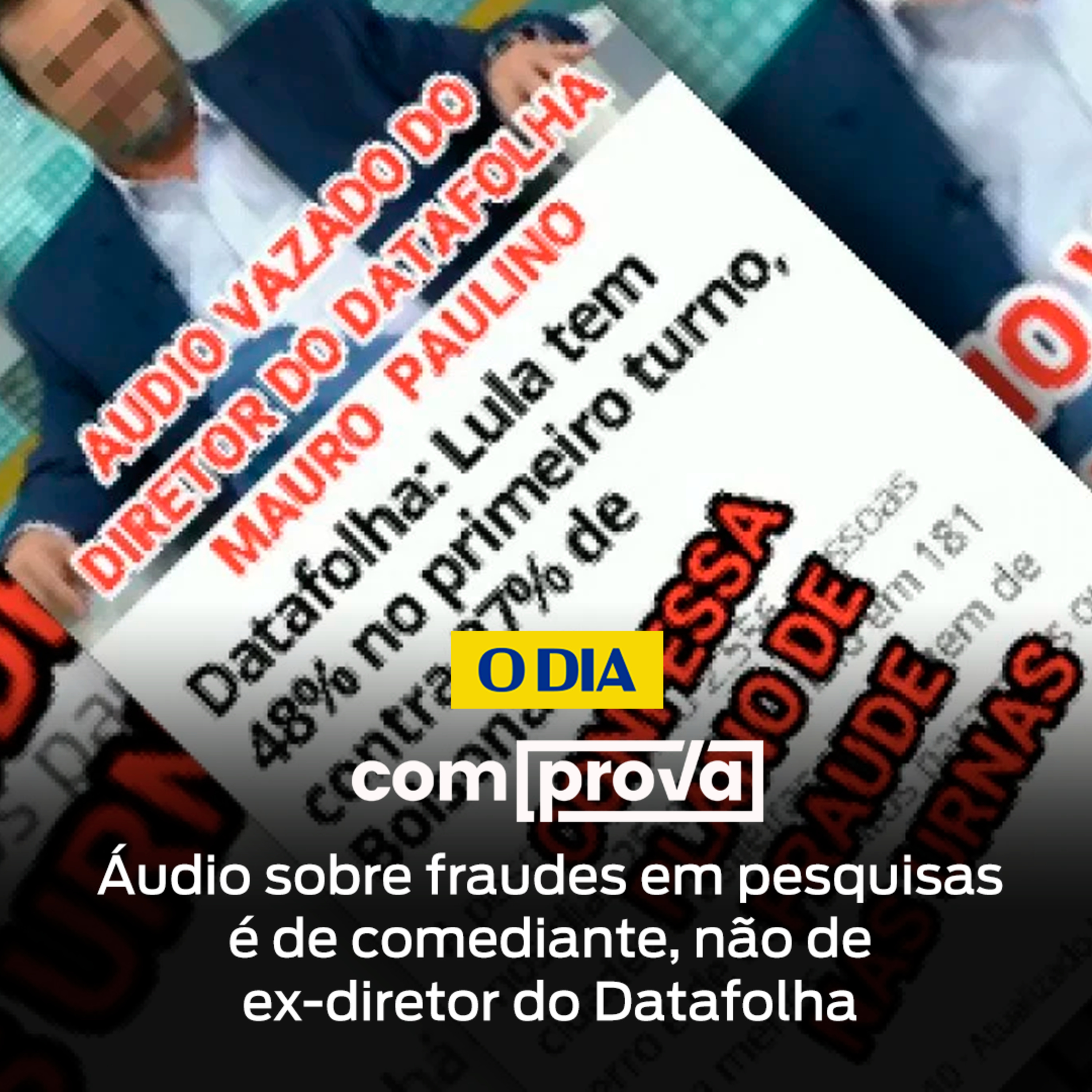 Áudio atribuído ao ex-diretor do Datafolha é falso e foi gravado por humorista episode artwork