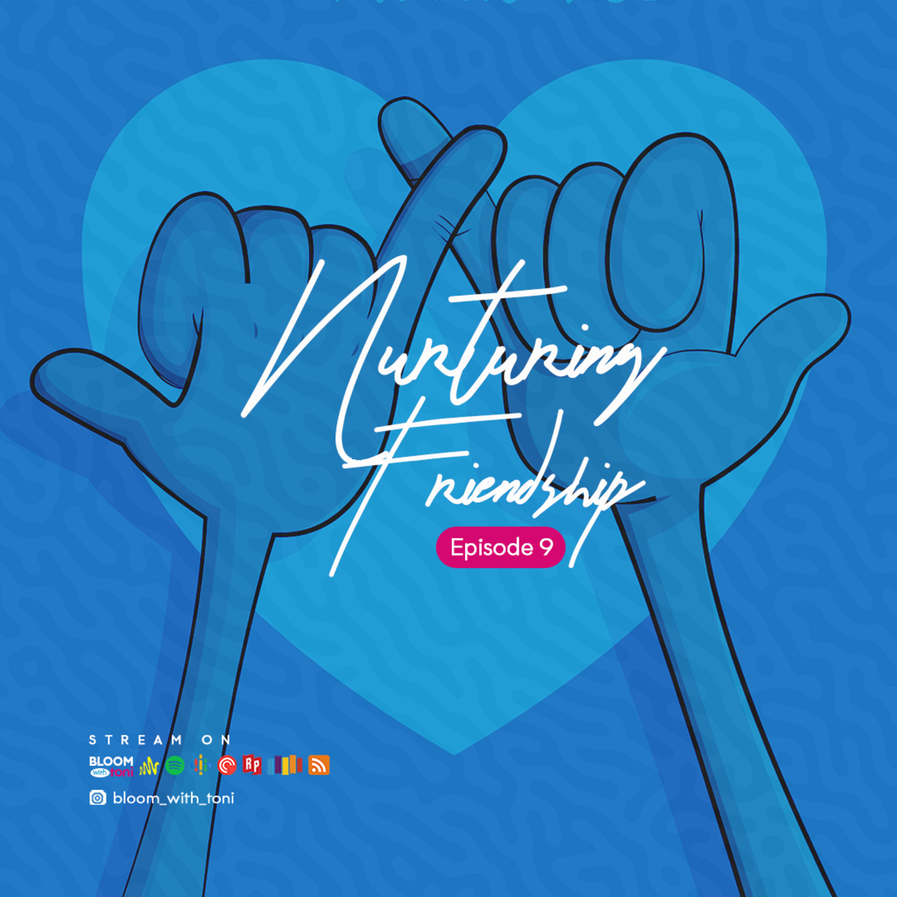 Nurturing Friendship episode artwork