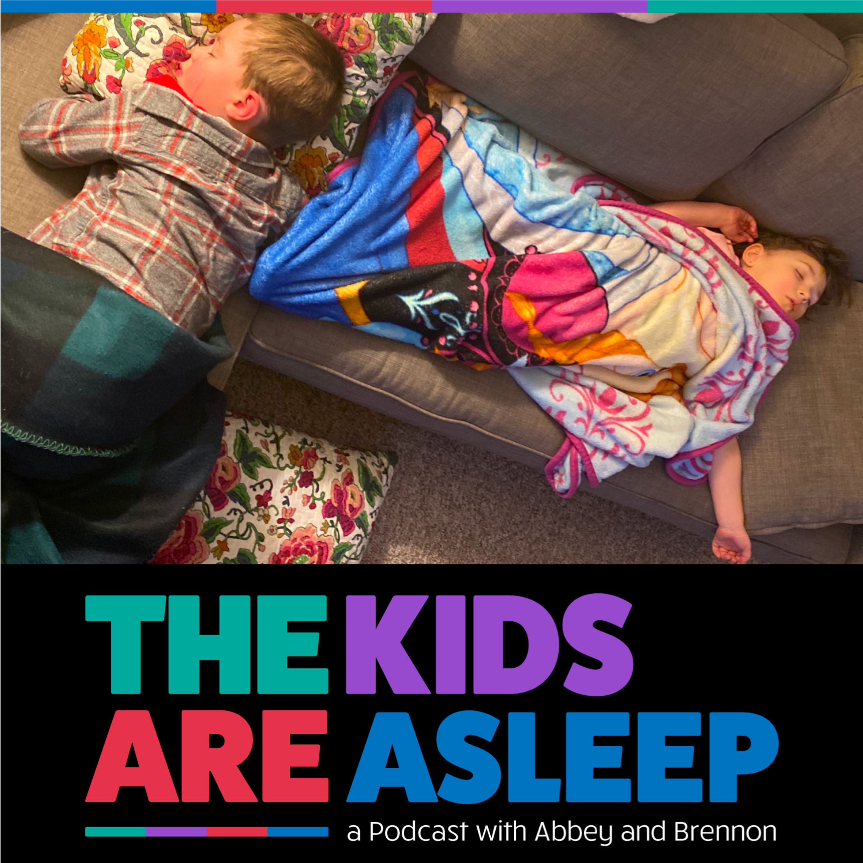 The Kids Are Asleep