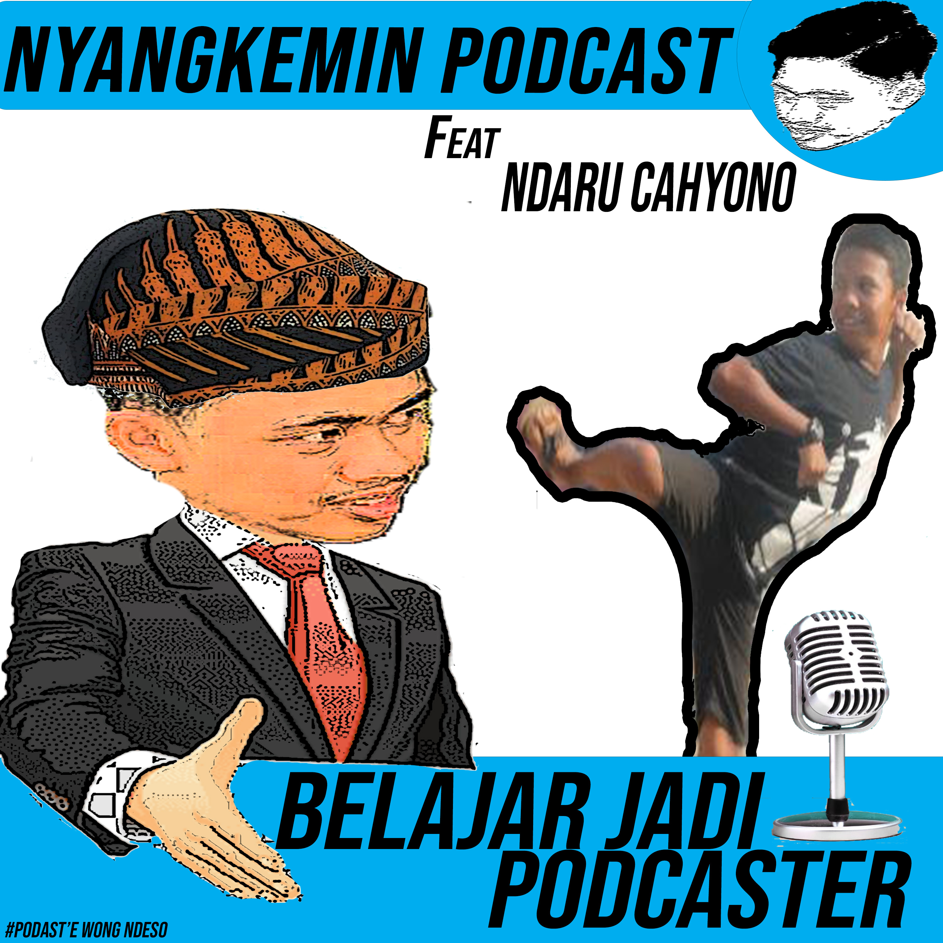NYANGKEMIN PODCAST