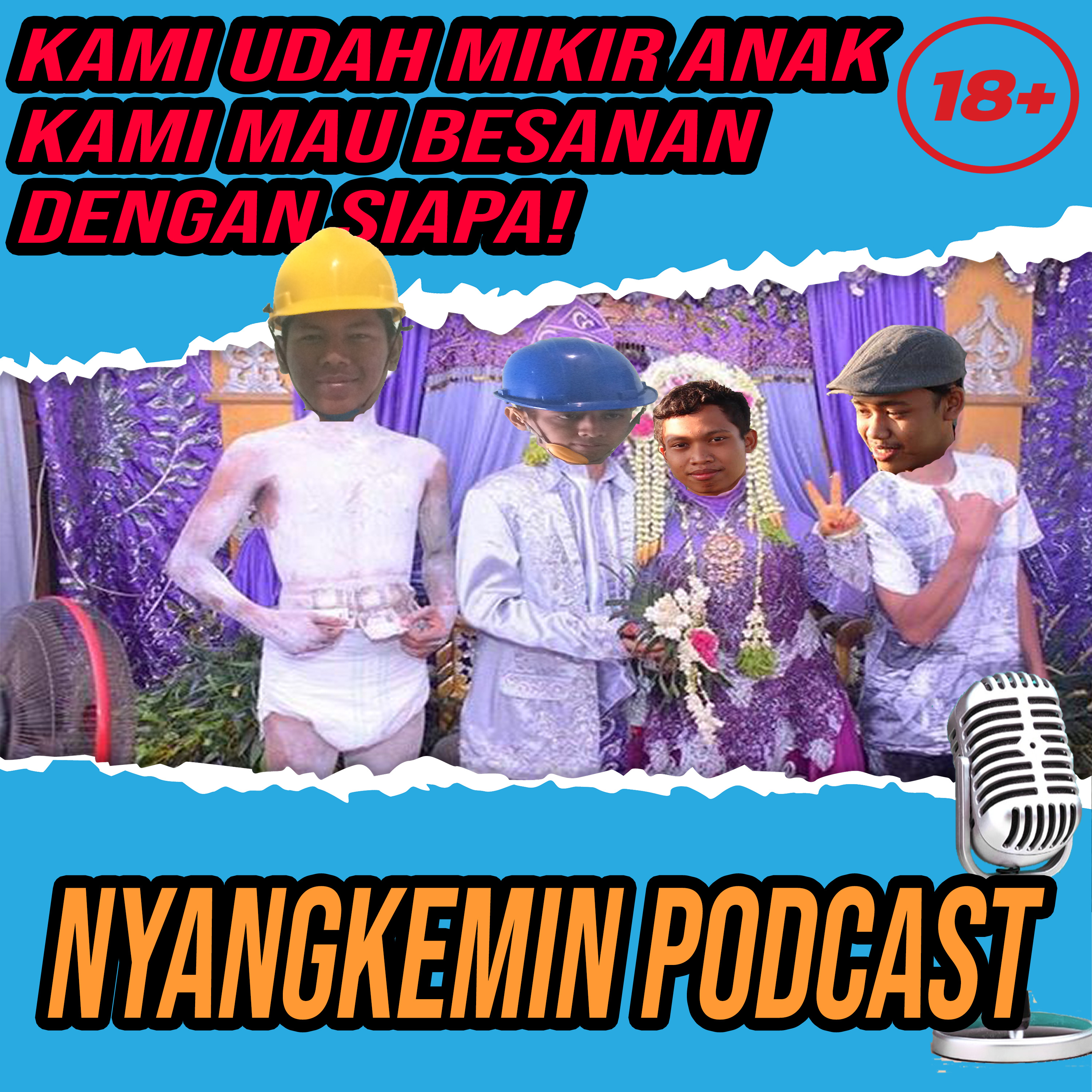 NYANGKEMIN PODCAST