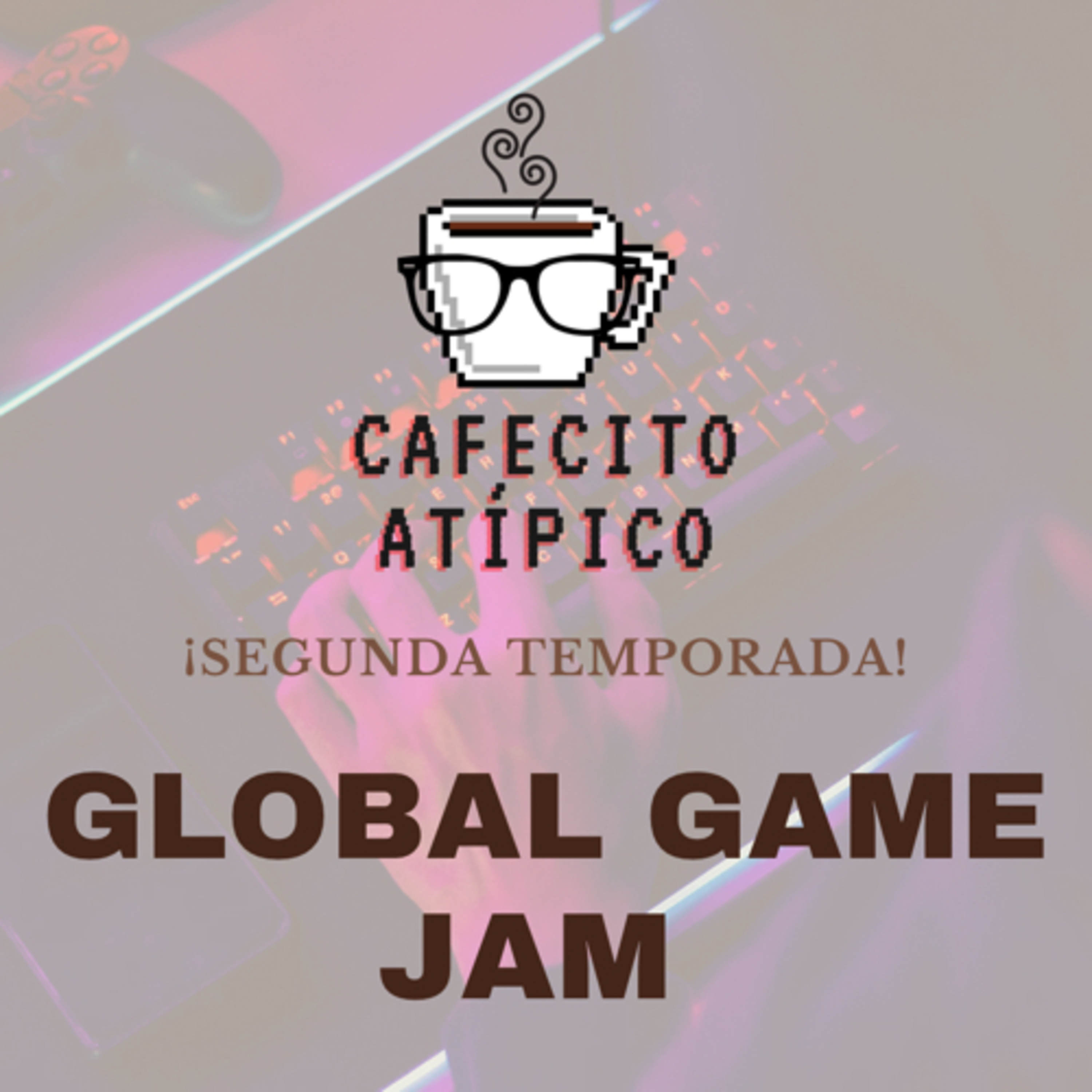 T2/E5 Global Game Jam episode artwork