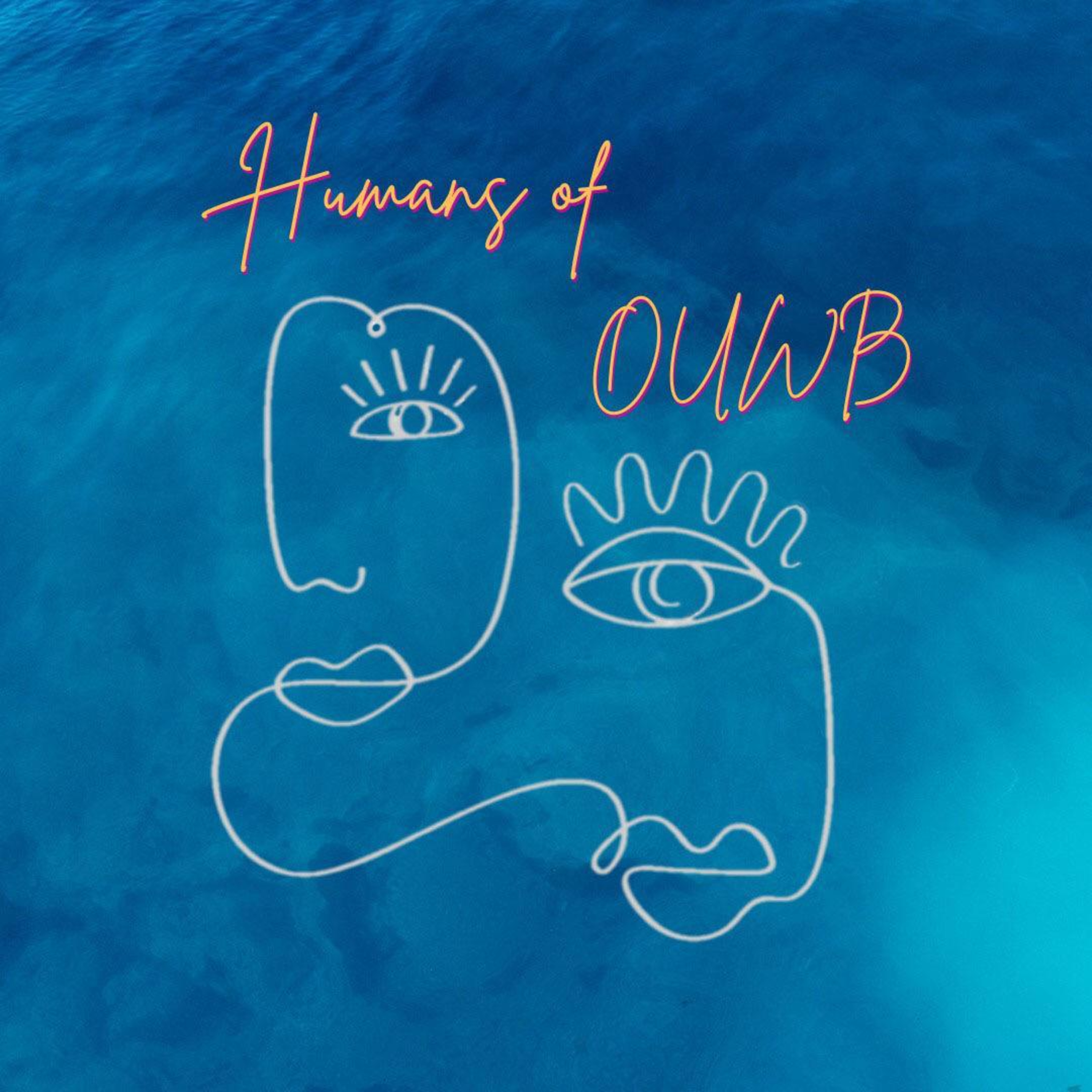 Humans of OUWB