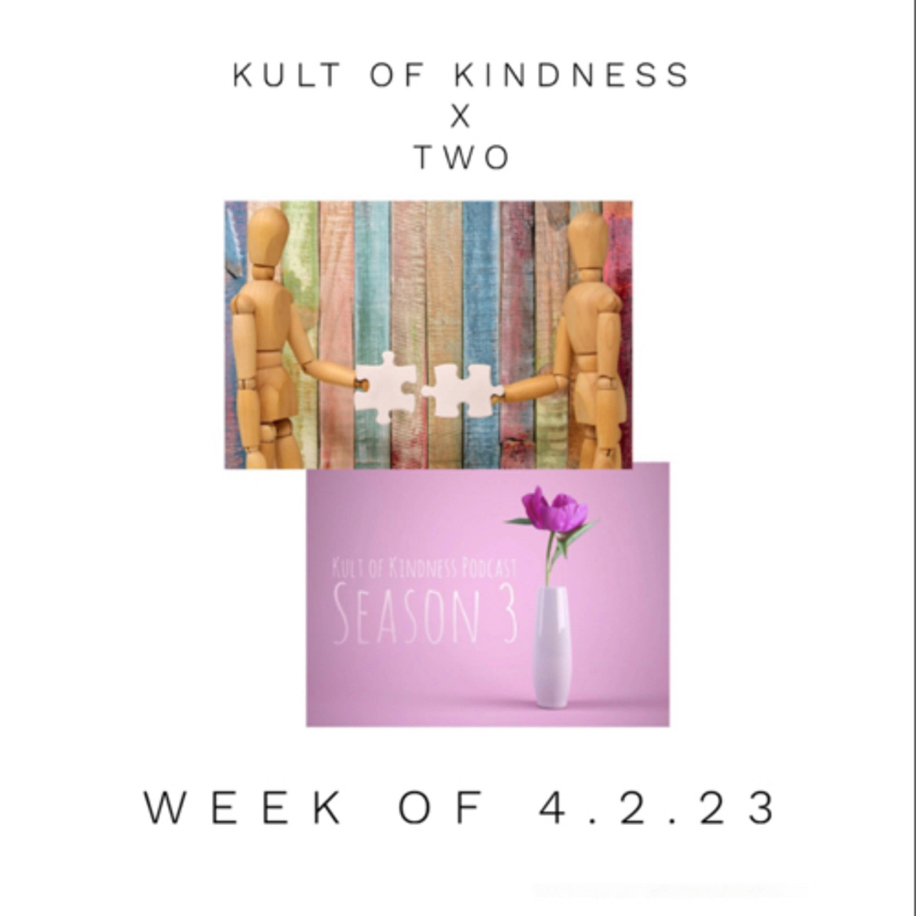 Kult of Kindness x Two episode artwork