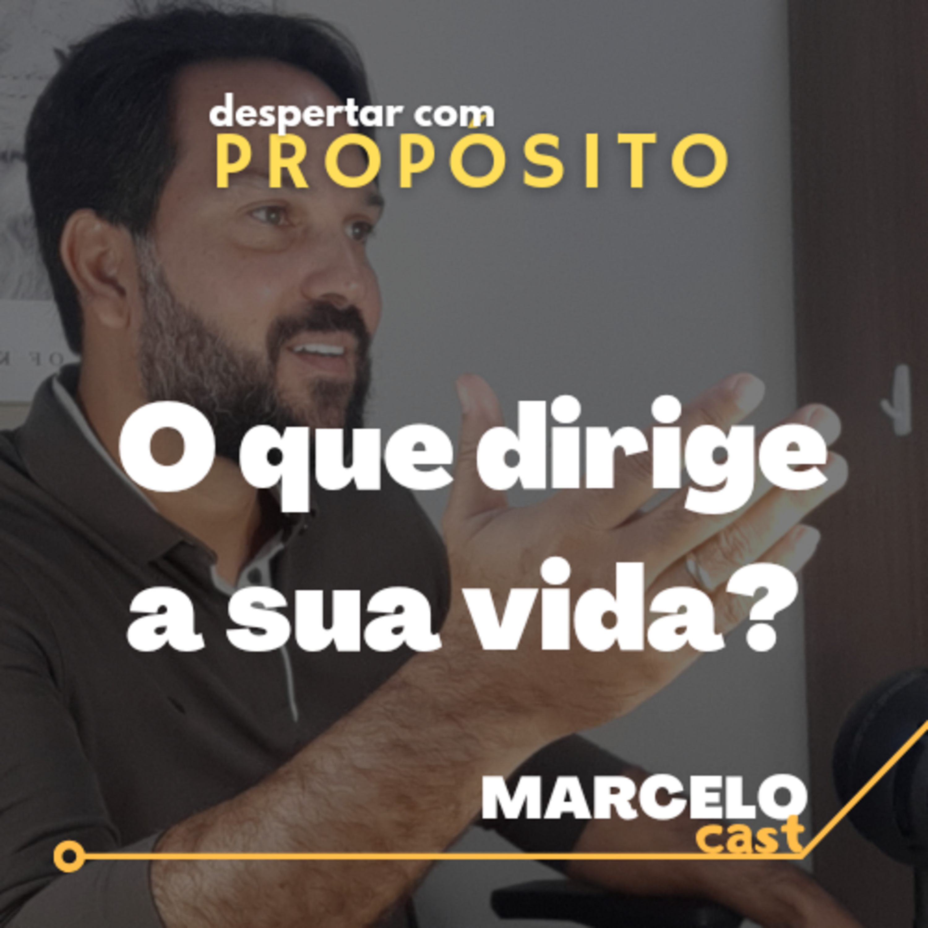 O que dirige a sua vida?  episode artwork