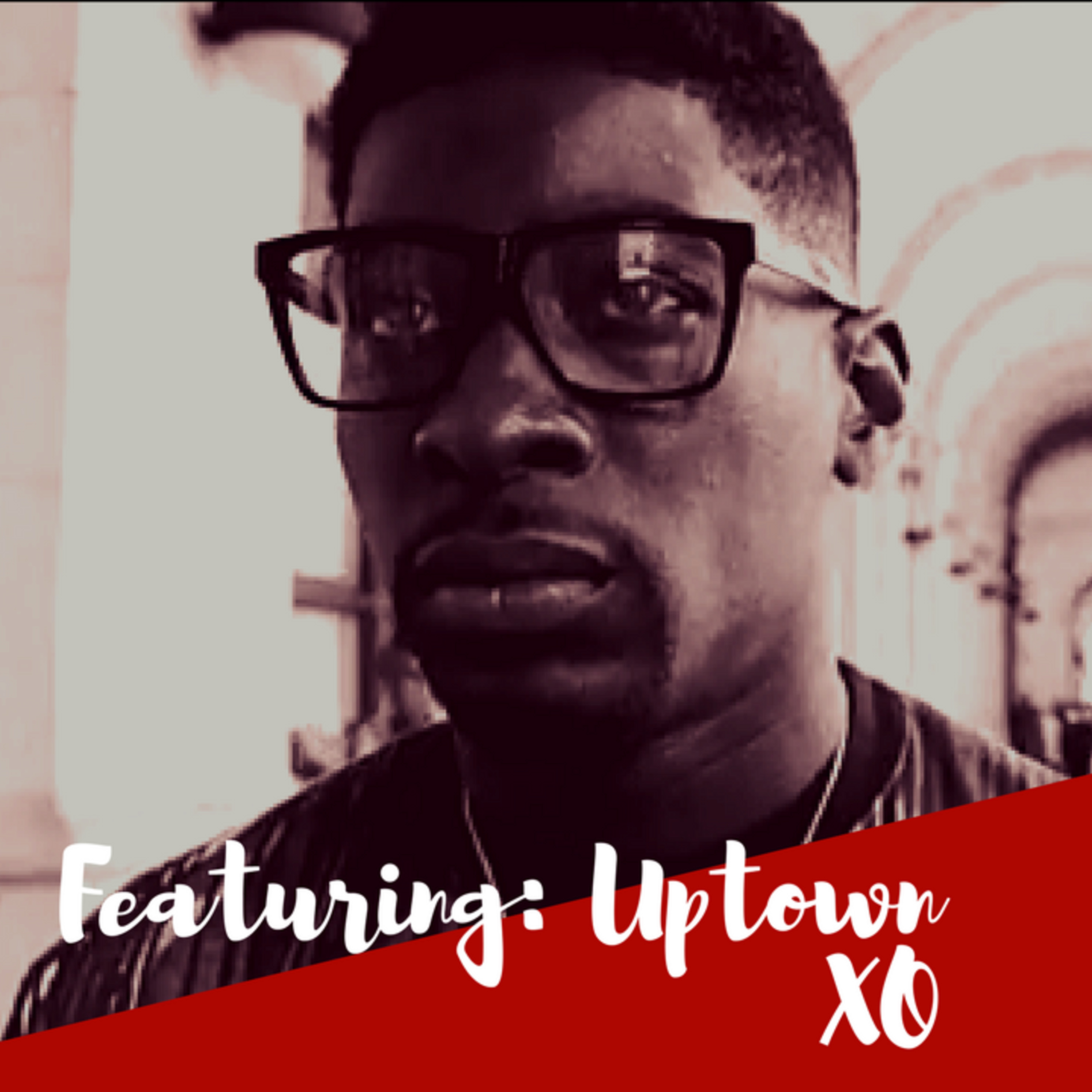 The MNM Show: Uptown XO episode artwork