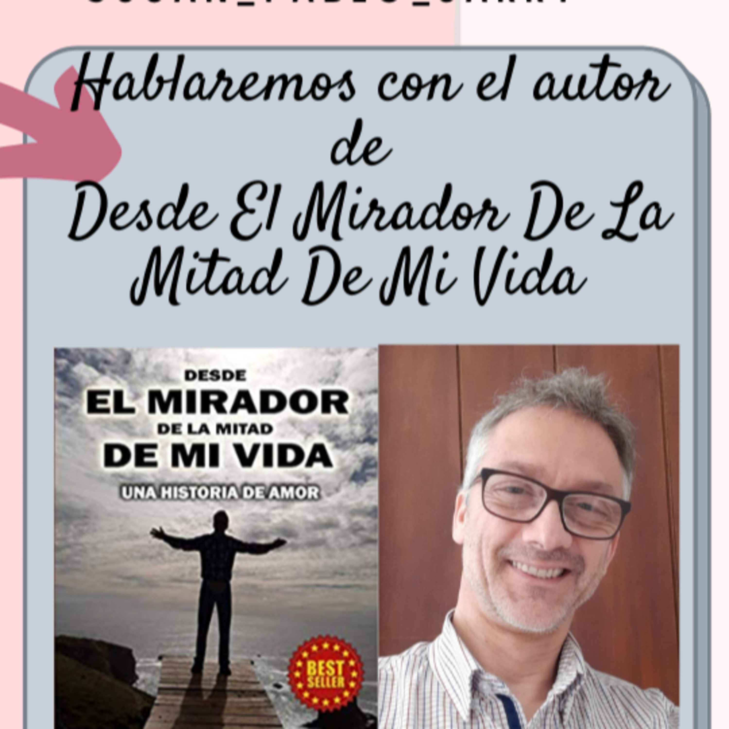 Conversaciones del alma, conociendo a la persona detrás el escritor