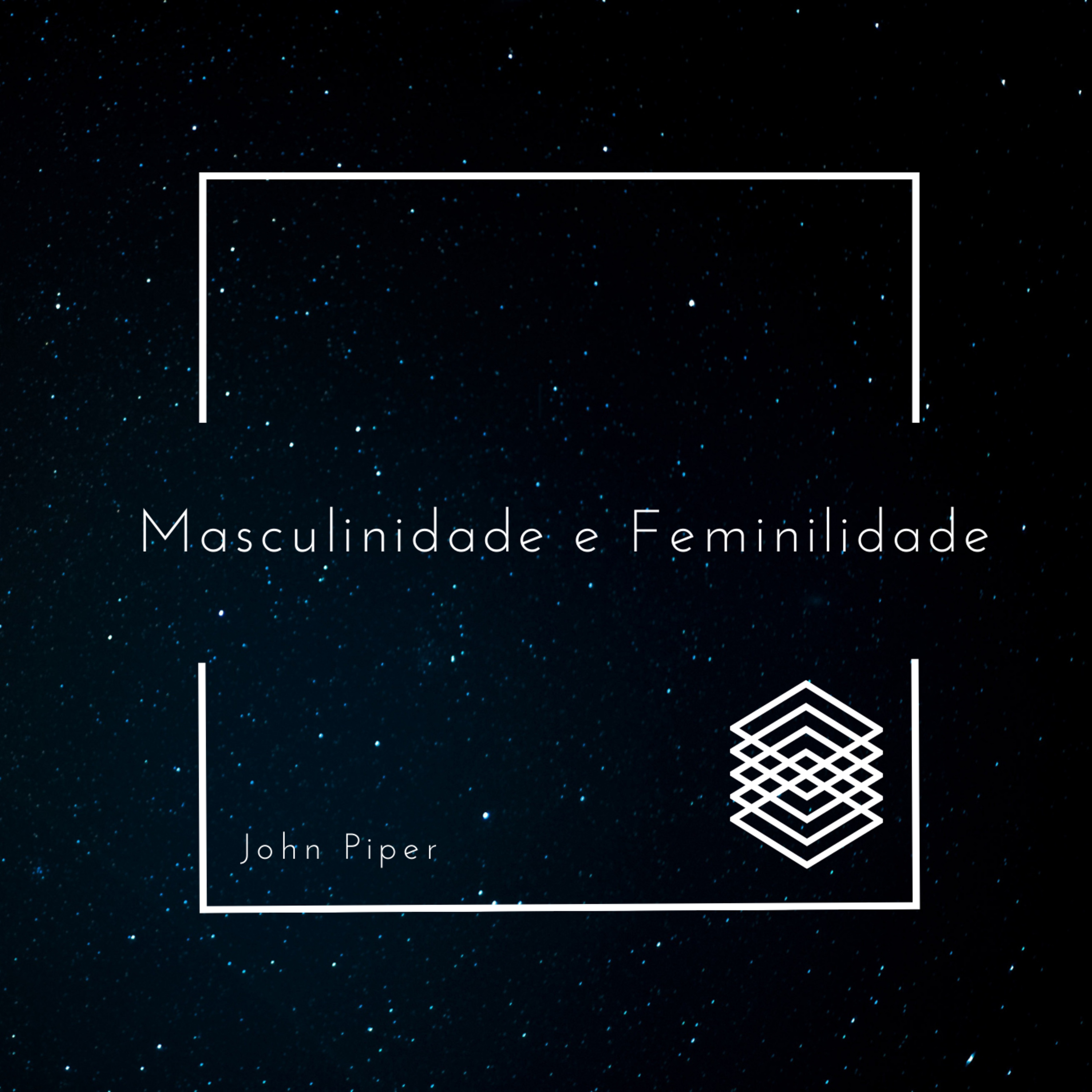6ª Semana: Masculinidade, Feminilidade e a Liberdade para Ministrar