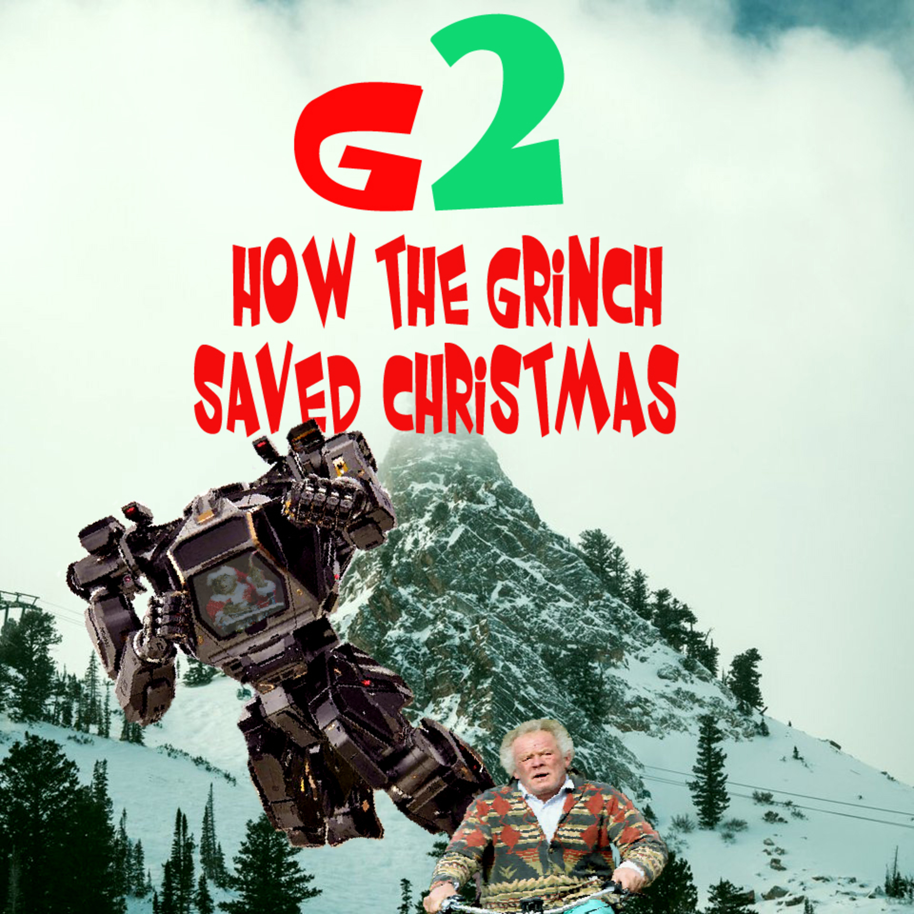 G2: How the Grinch Saved Christmas episode artwork
