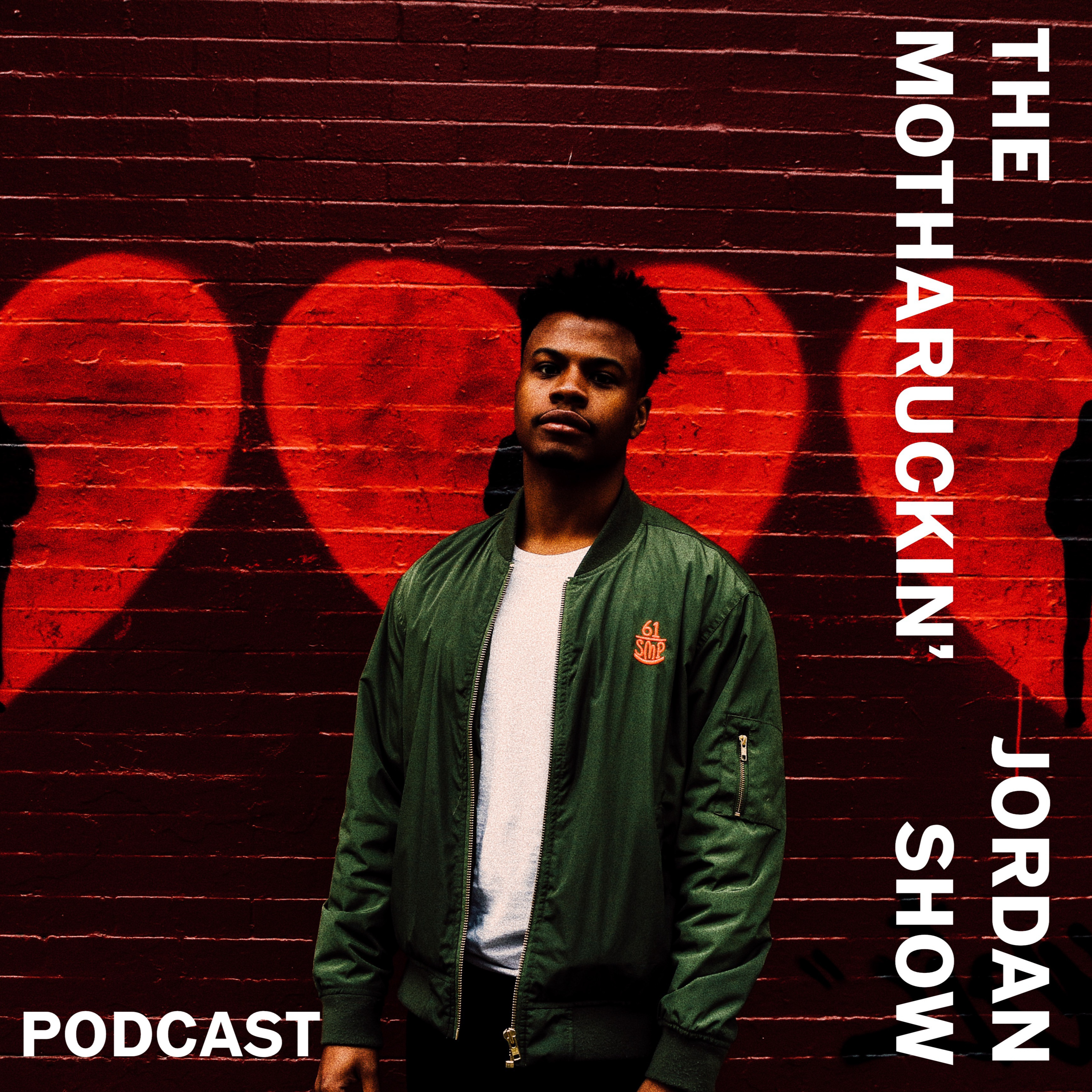 The MothaRuckin\' Jordan Show