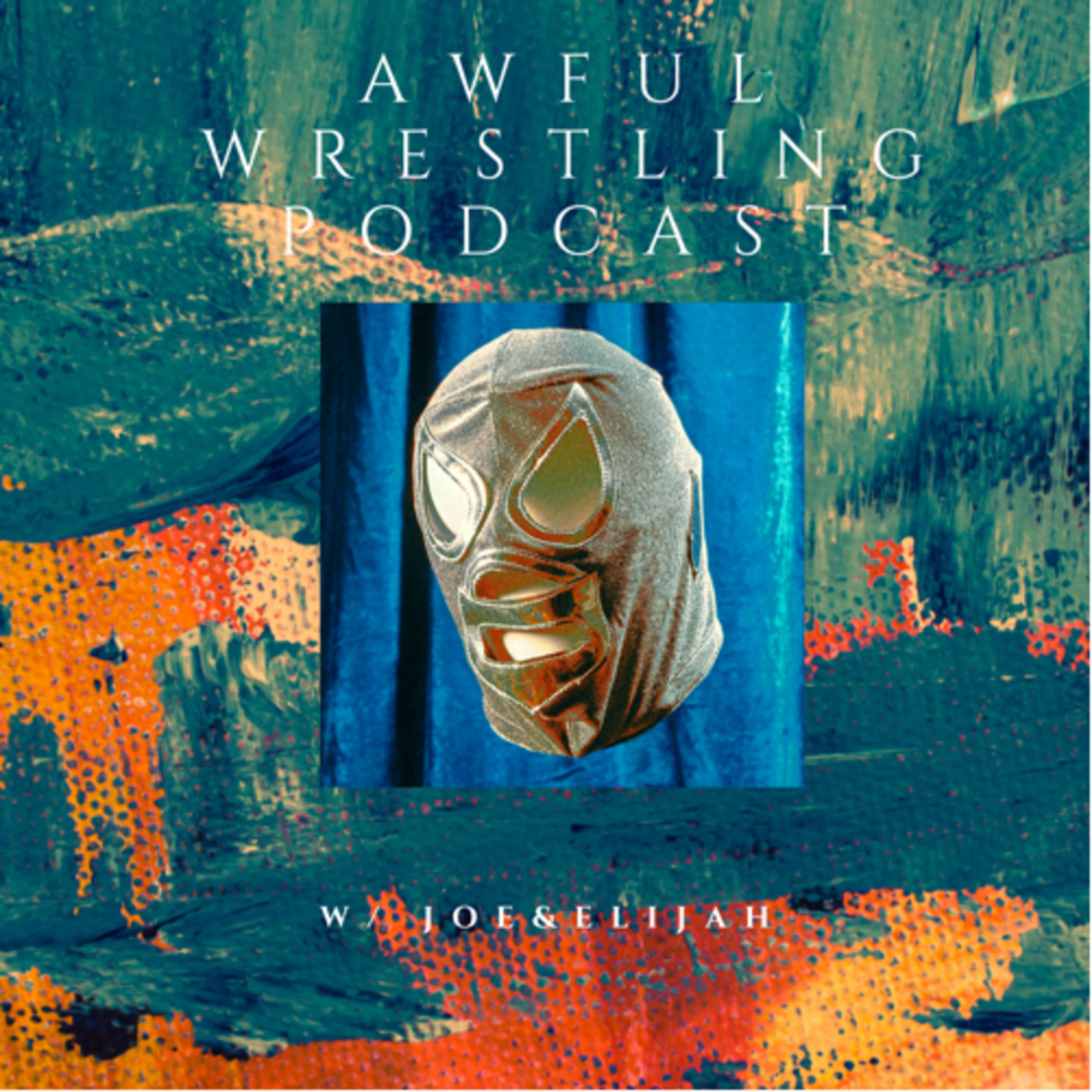 The Awful Wrestling Podcast