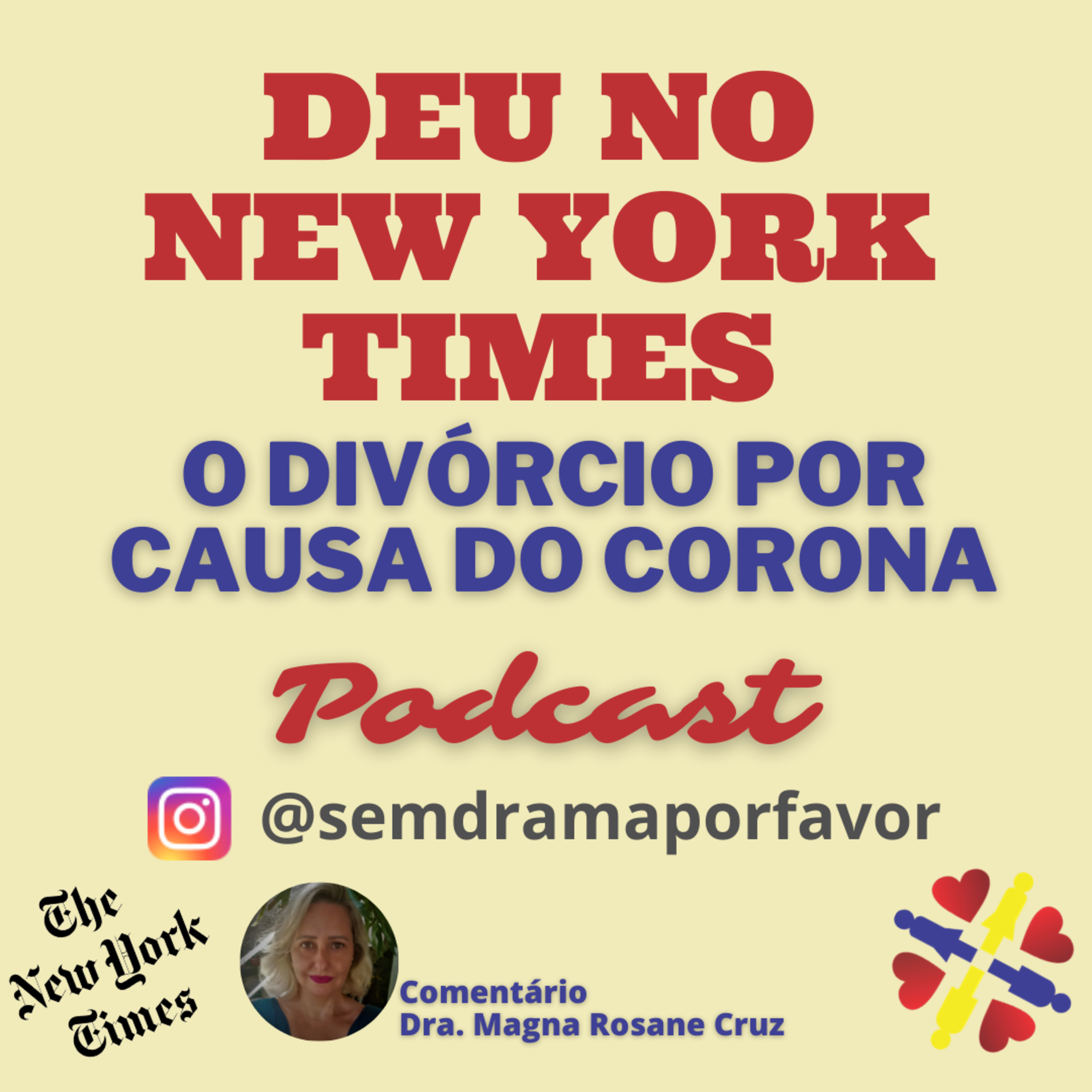 Sem drama, por favor! Um podcast sobre amor e relacionamento.