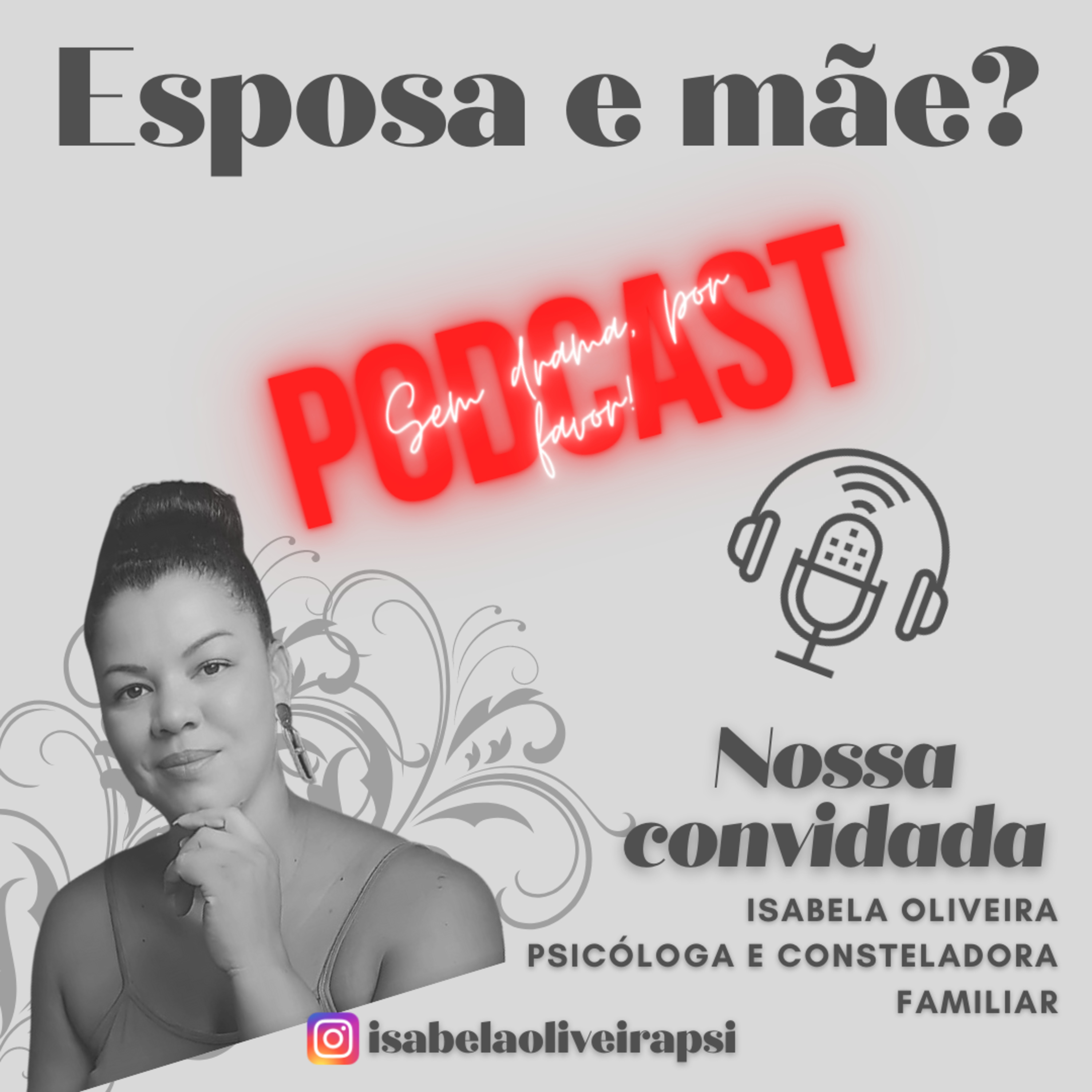 Sem drama, por favor! Um podcast sobre amor e relacionamento.