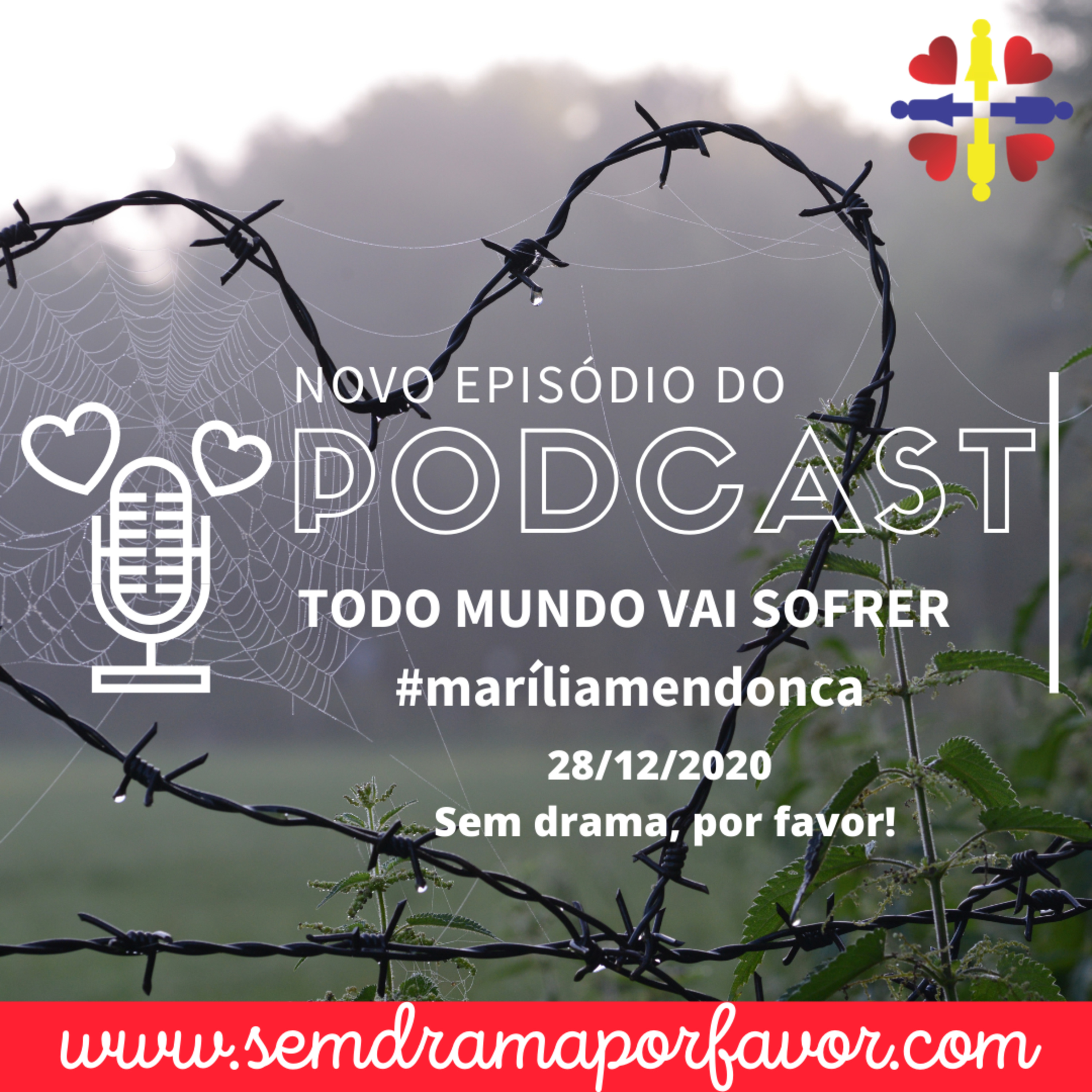 Sem drama, por favor! Um podcast sobre amor e relacionamento.
