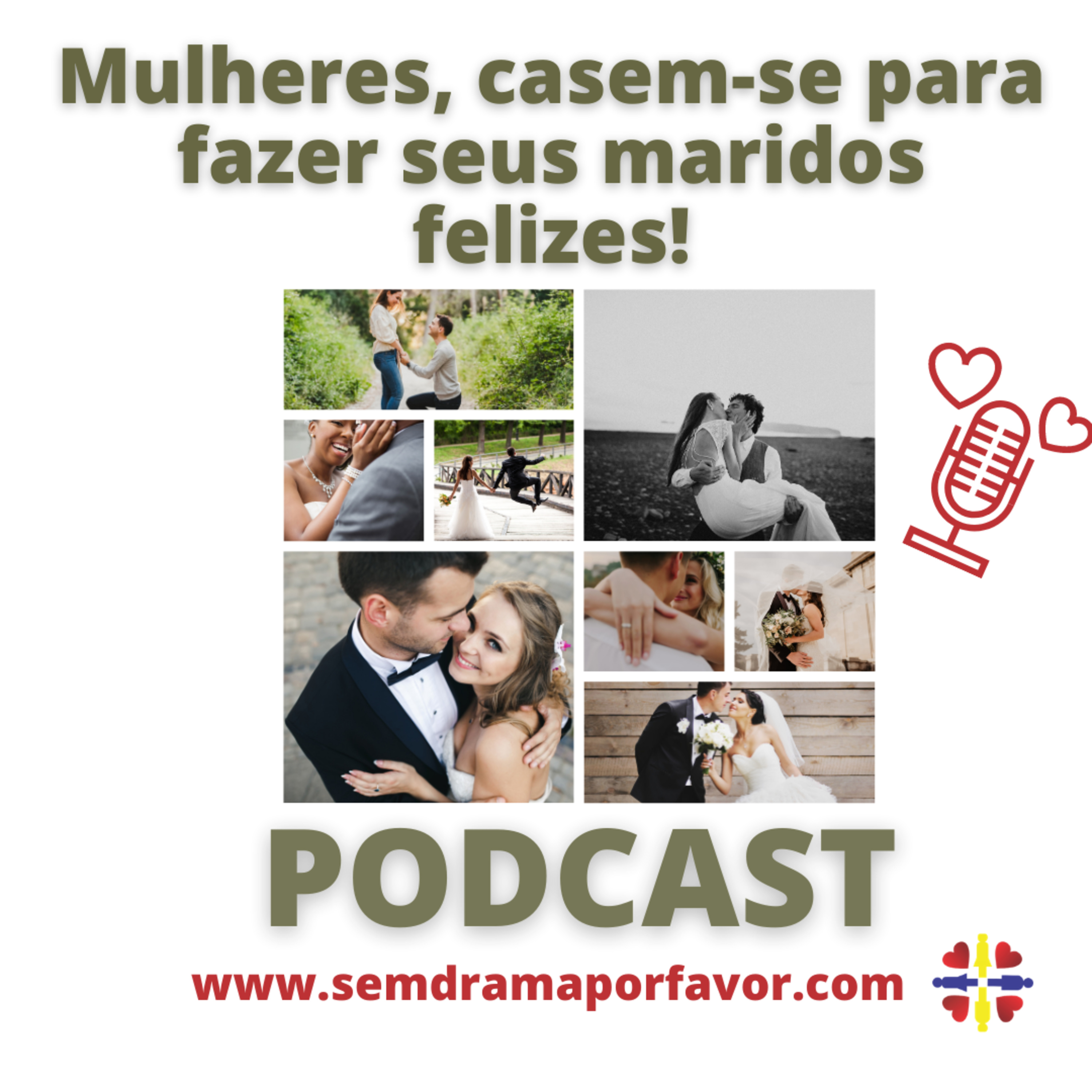 Sem drama, por favor! Um podcast sobre amor e relacionamento.
