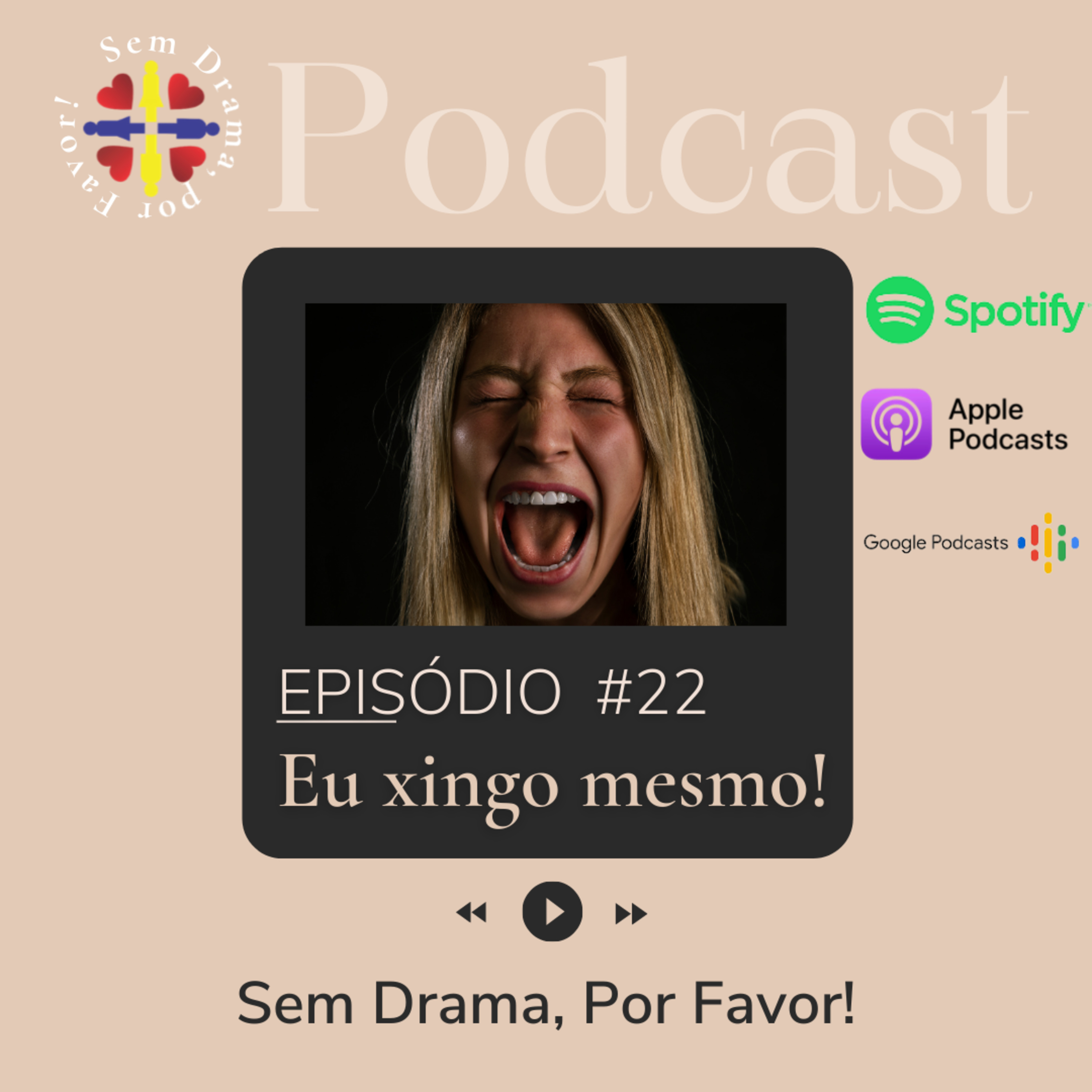 Sem drama, por favor! Um podcast sobre amor e relacionamento.