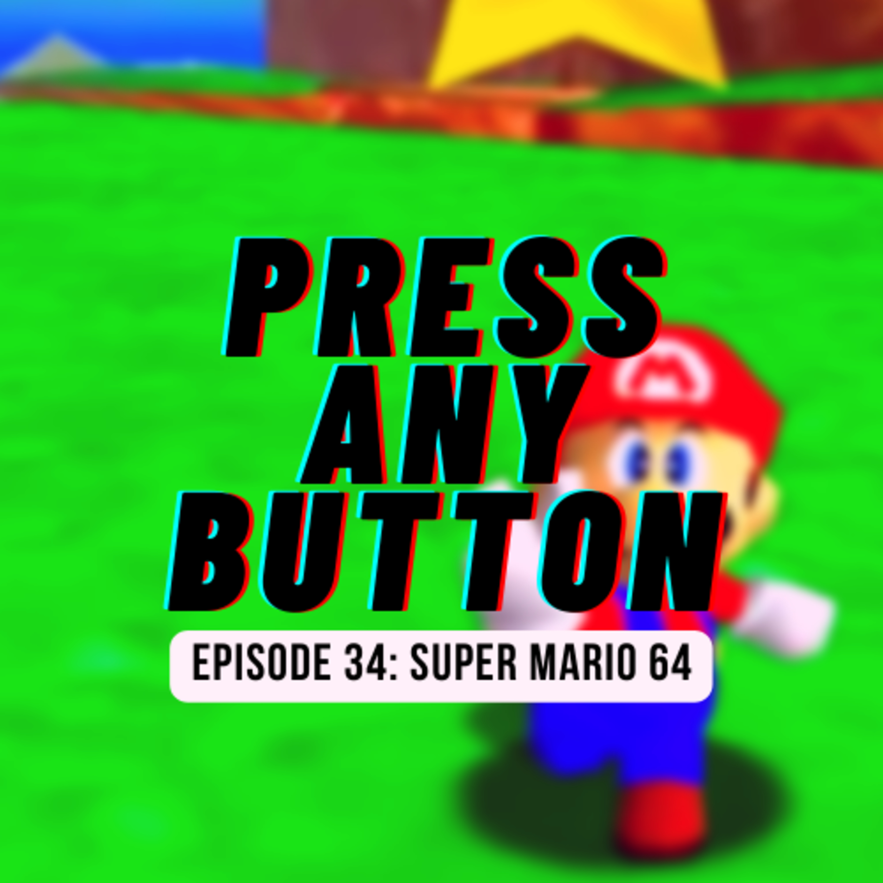 Press any Button: A Video Game Podcast