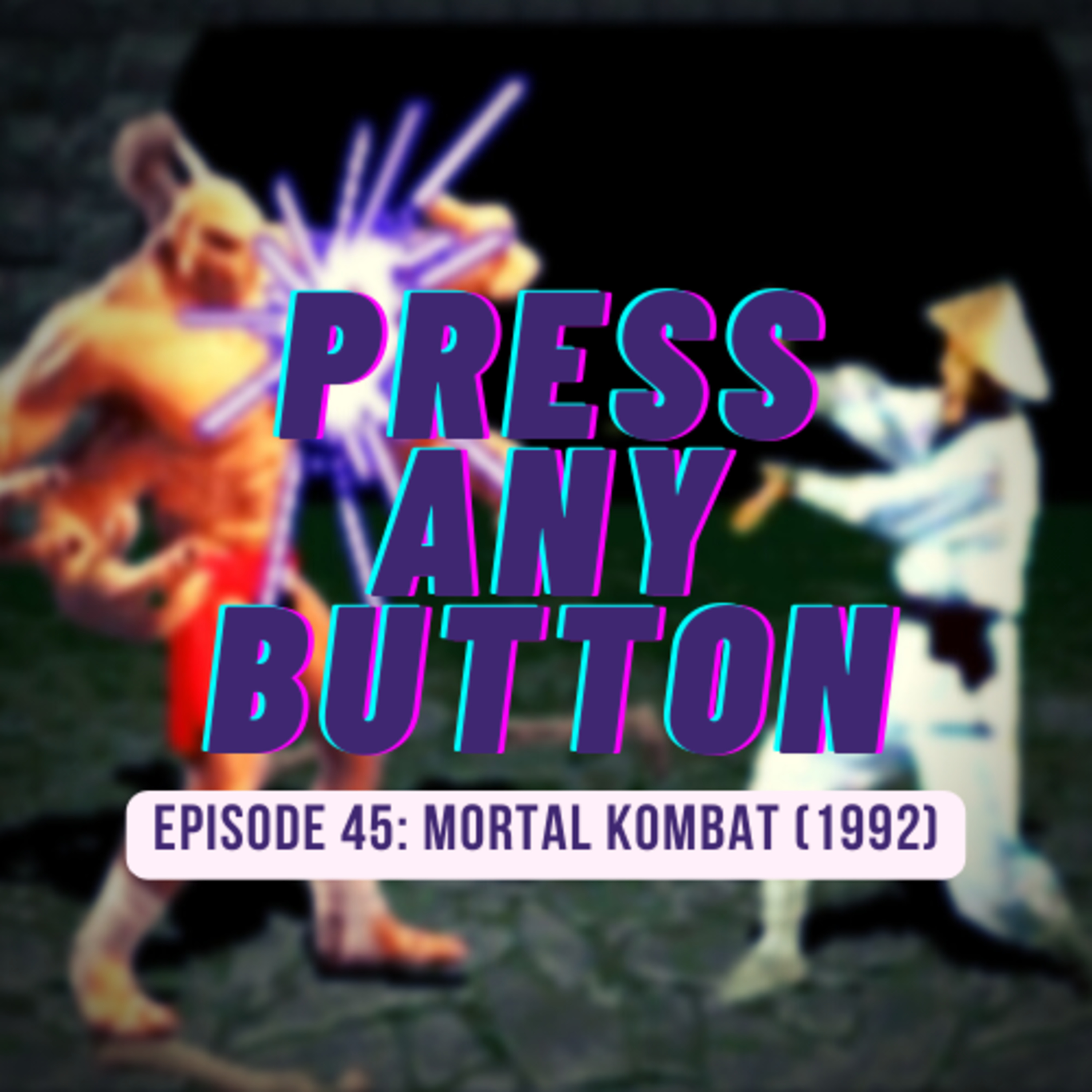 Press any Button: A Video Game Podcast