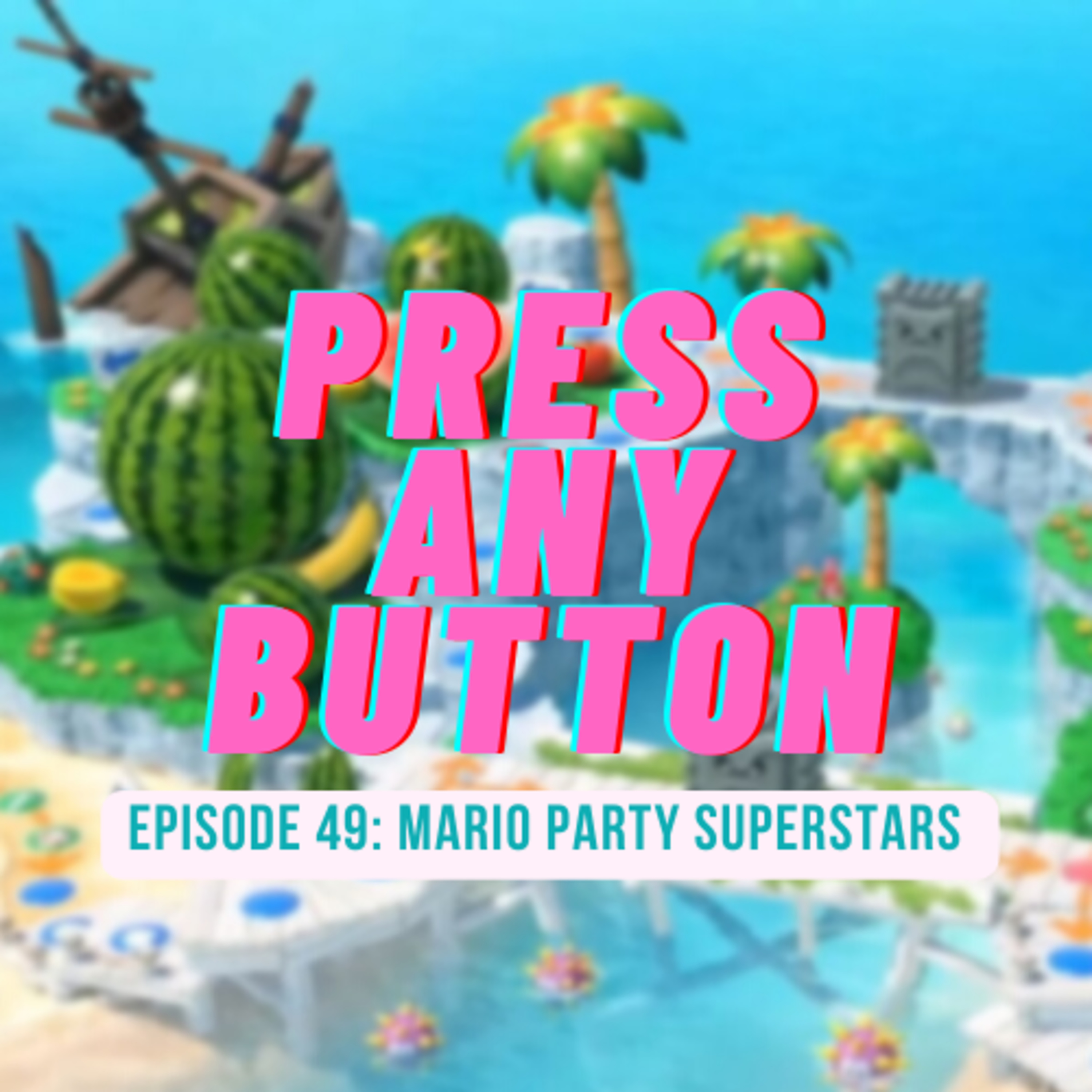 Press any Button: A Video Game Podcast