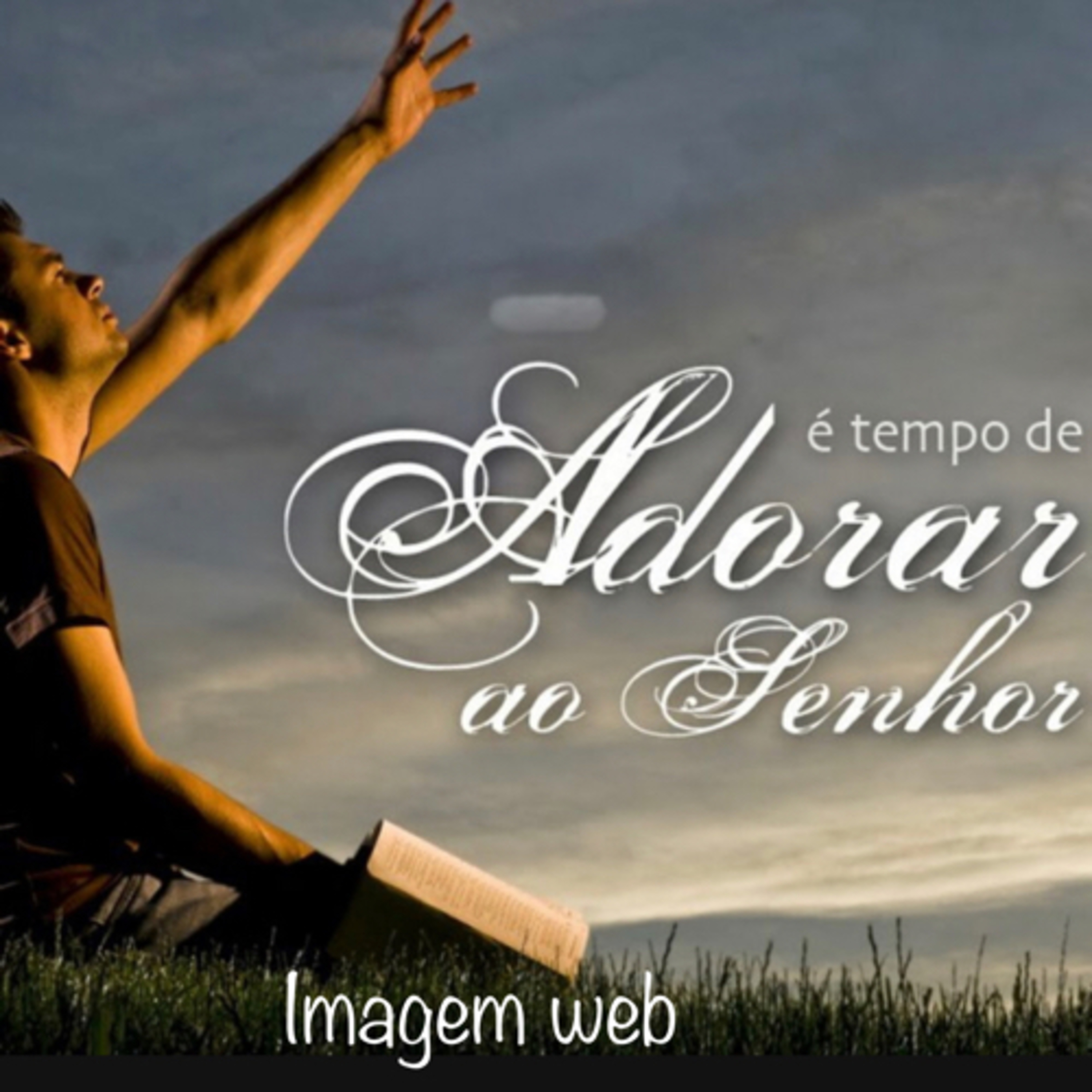 COMO ADORAR A DEUS! episode artwork