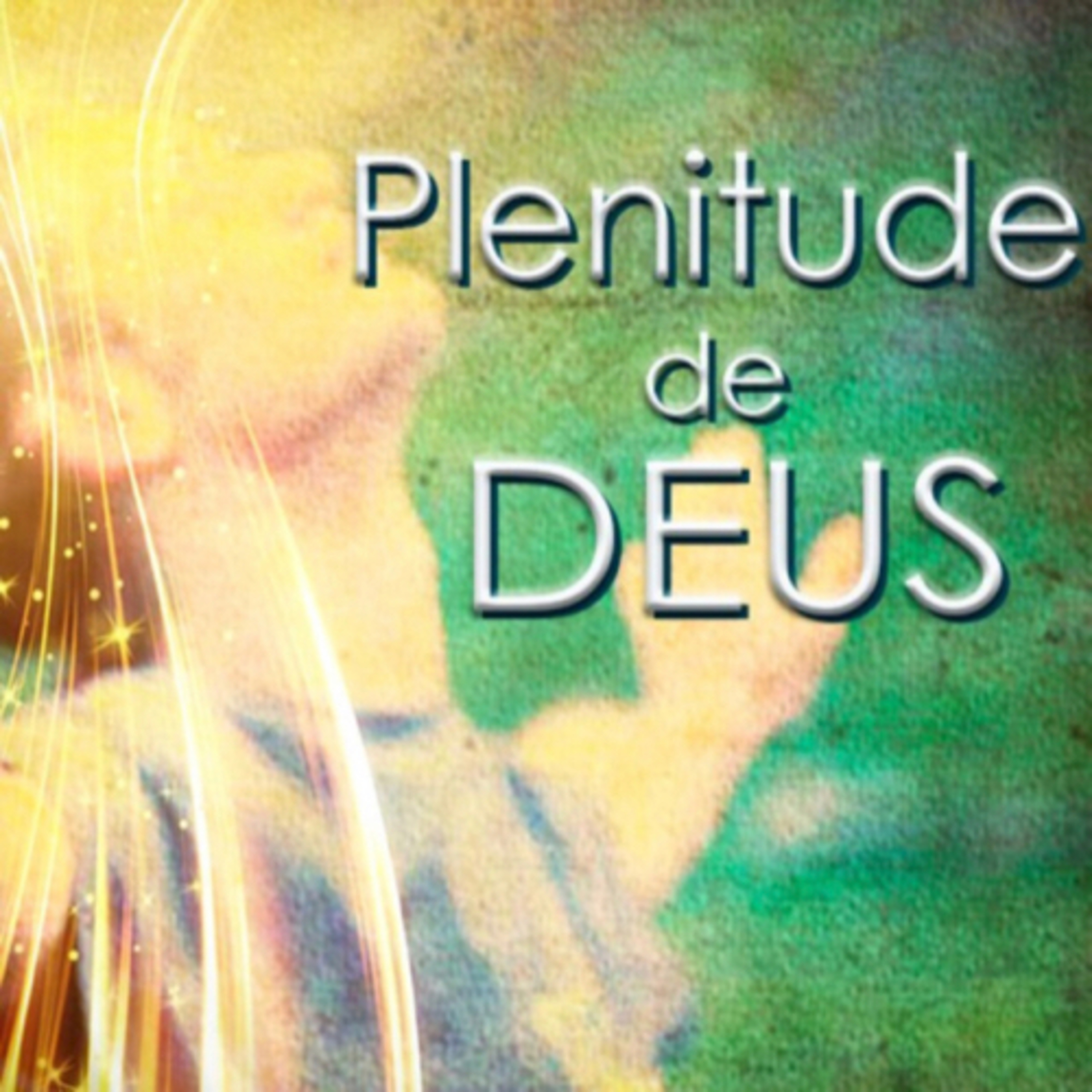 A PLENITUDE DE DEUS episode artwork