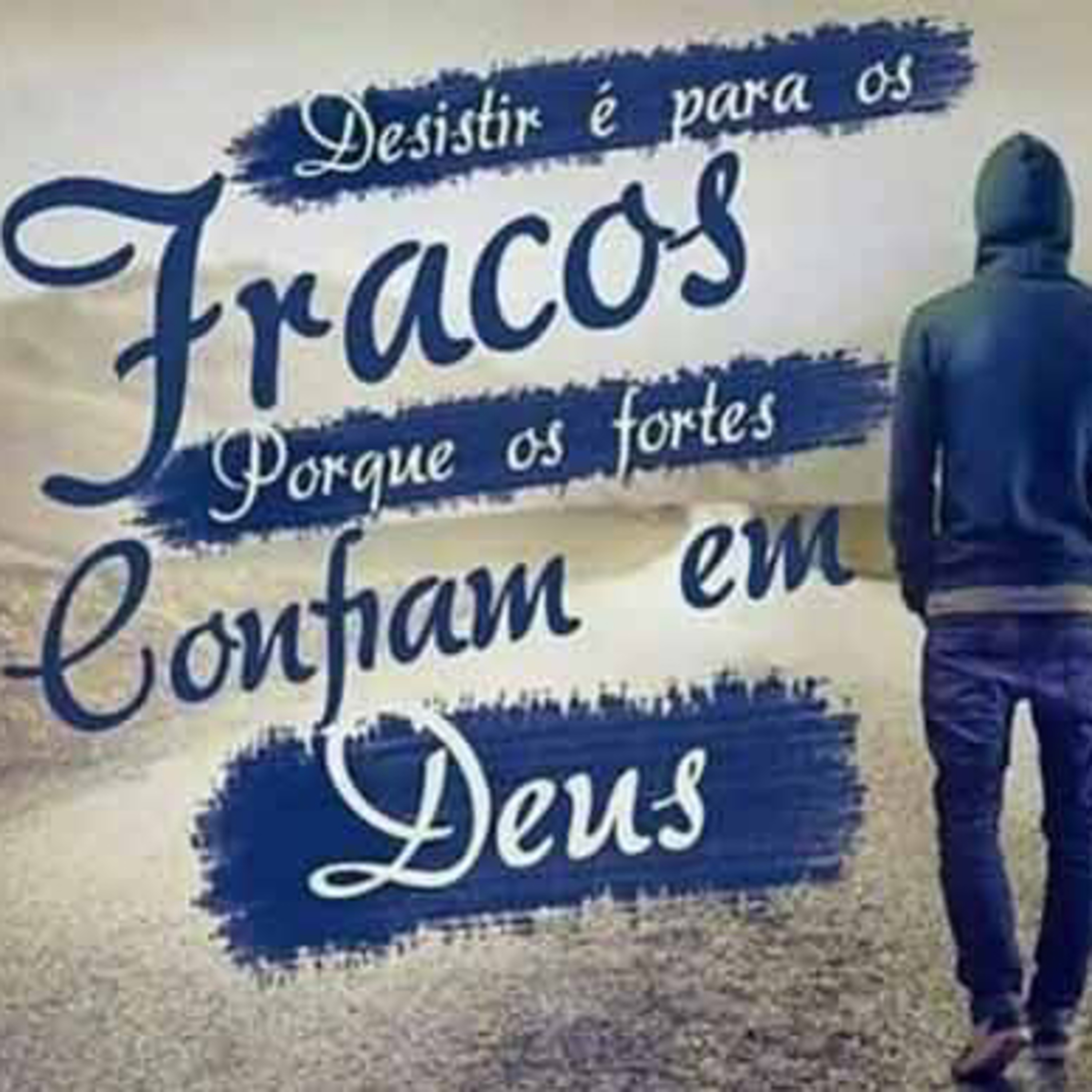 SEJA FORTE E CORAJOSO! episode artwork