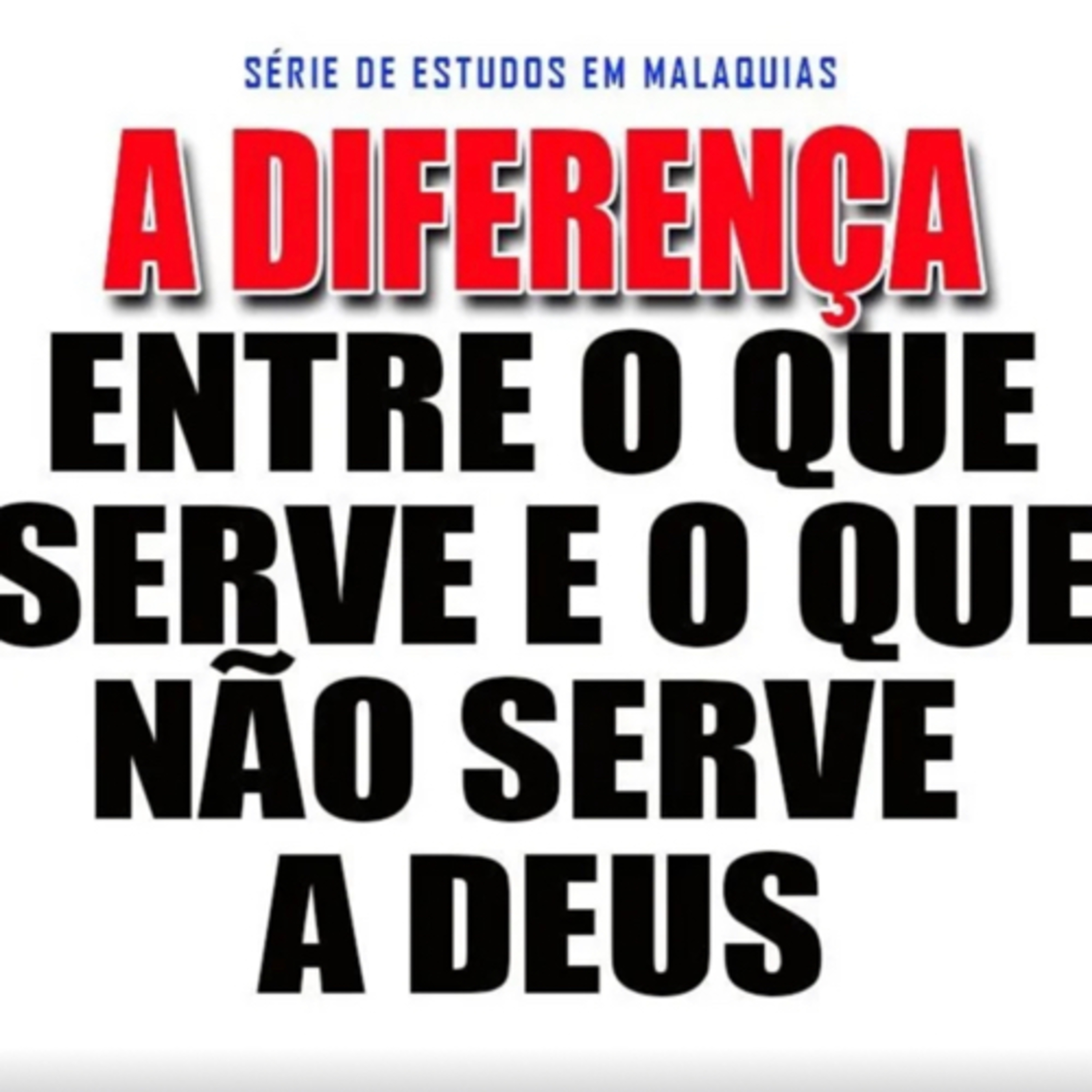 A DIFERENÇA ENTRE O JUSTO E O ÍMPIO  episode artwork