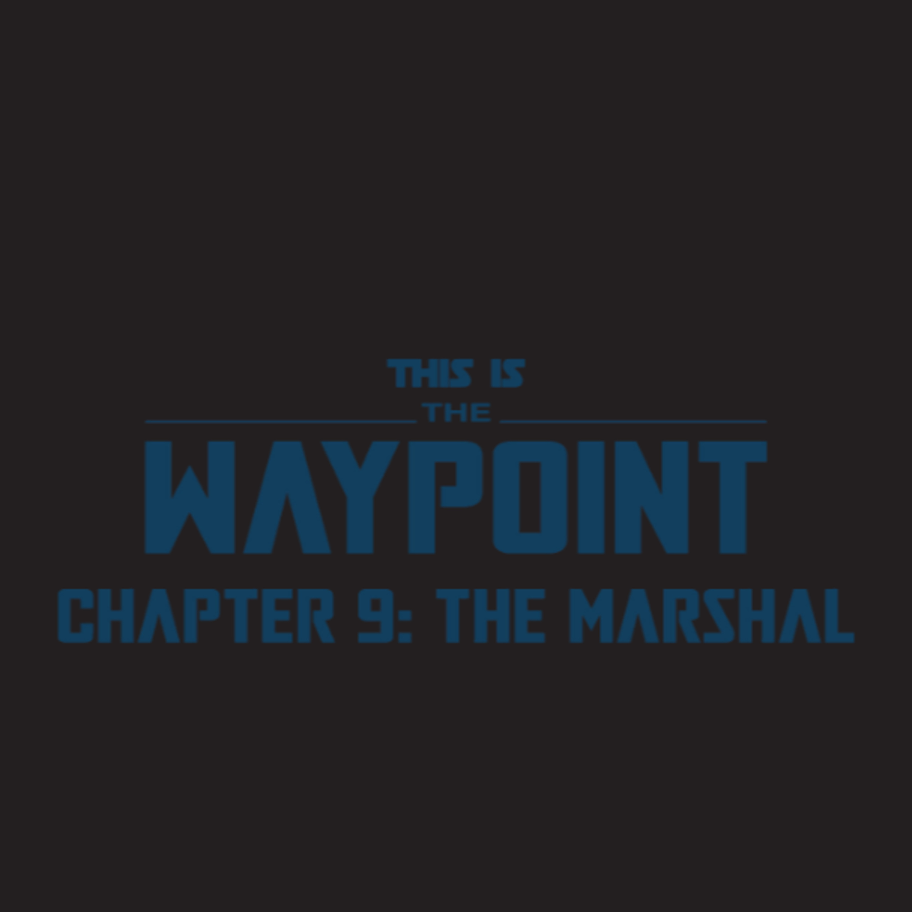 This is the Waypoint - The Marshal episode artwork