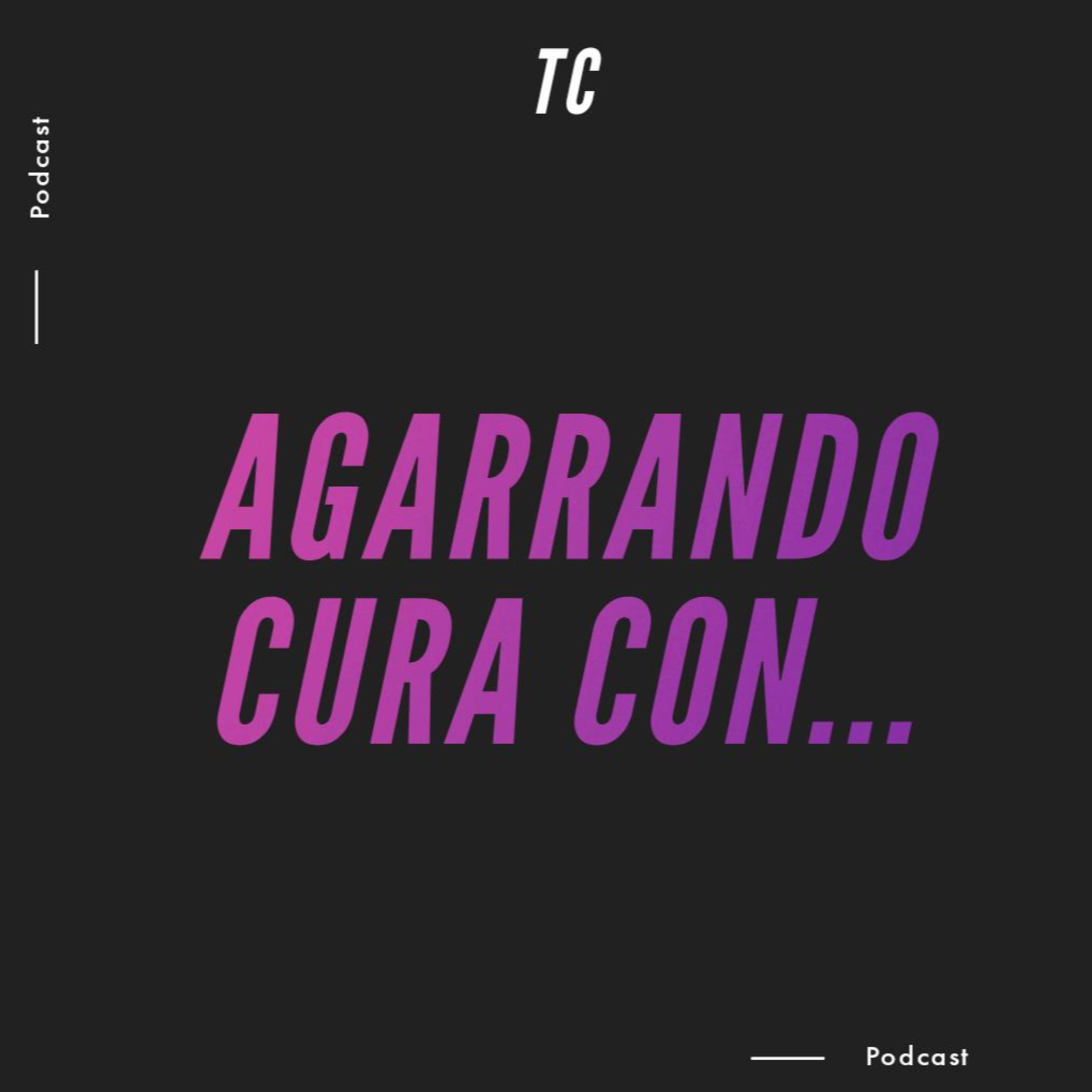 Agarrando cura