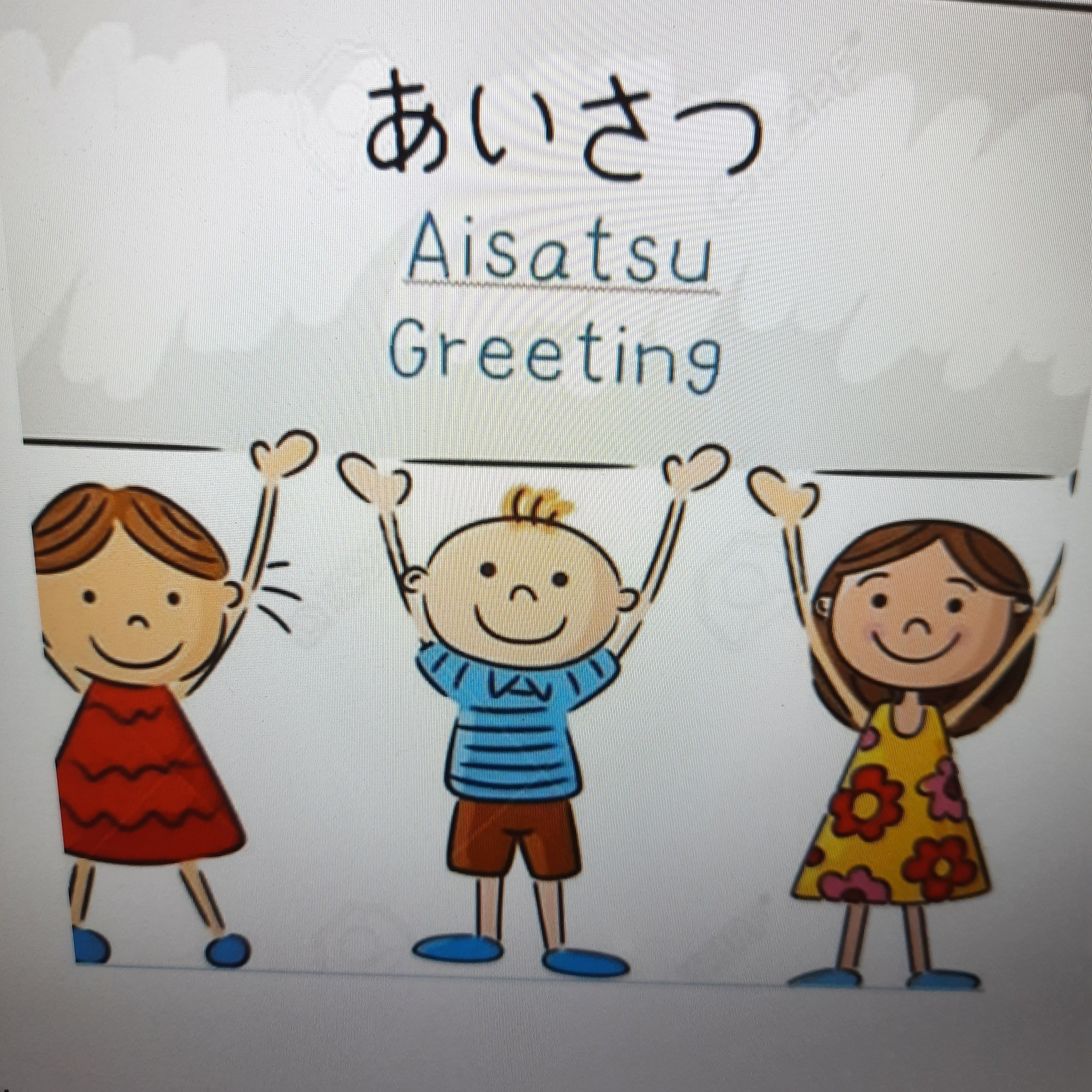 Aisatsu - Greetings