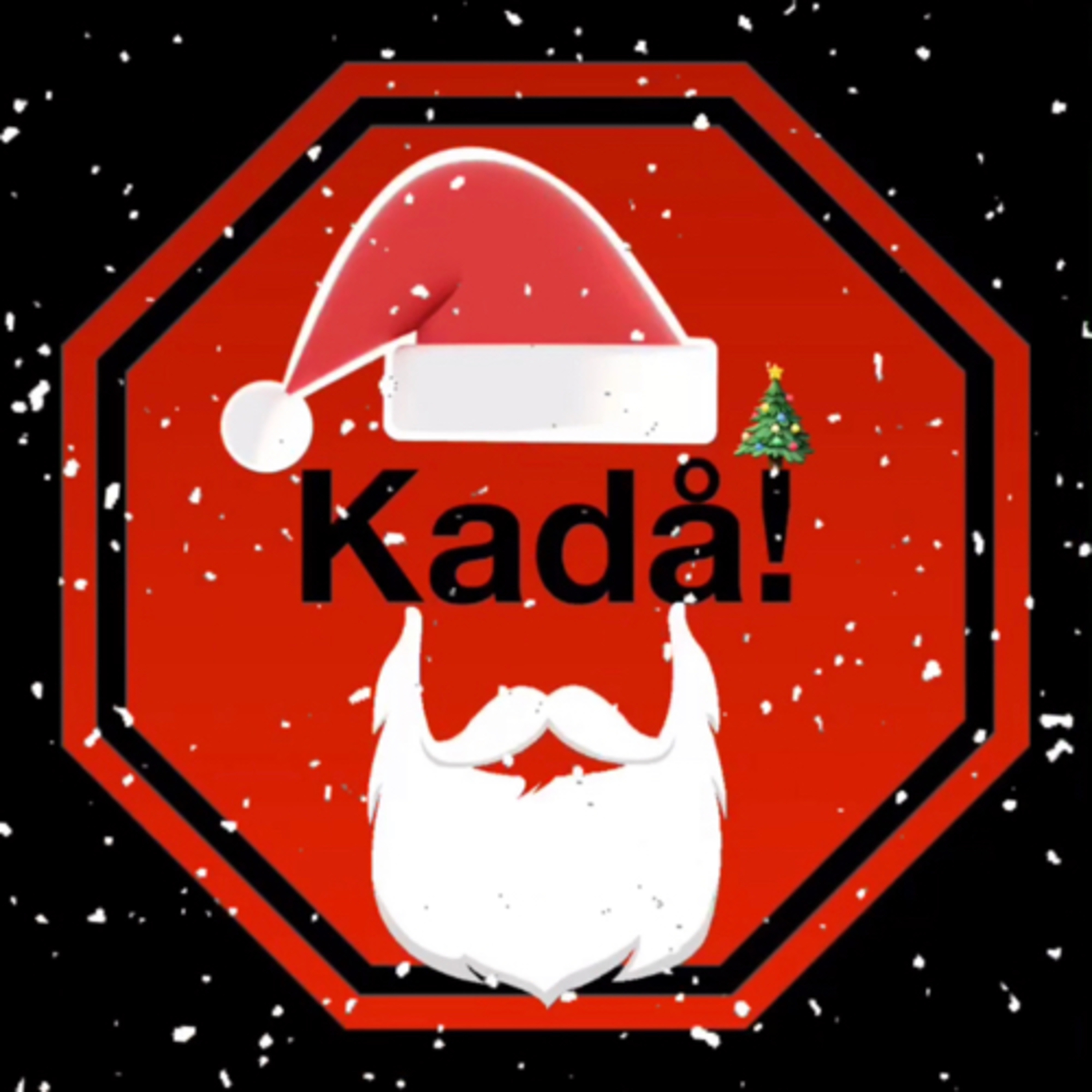 Kadå!